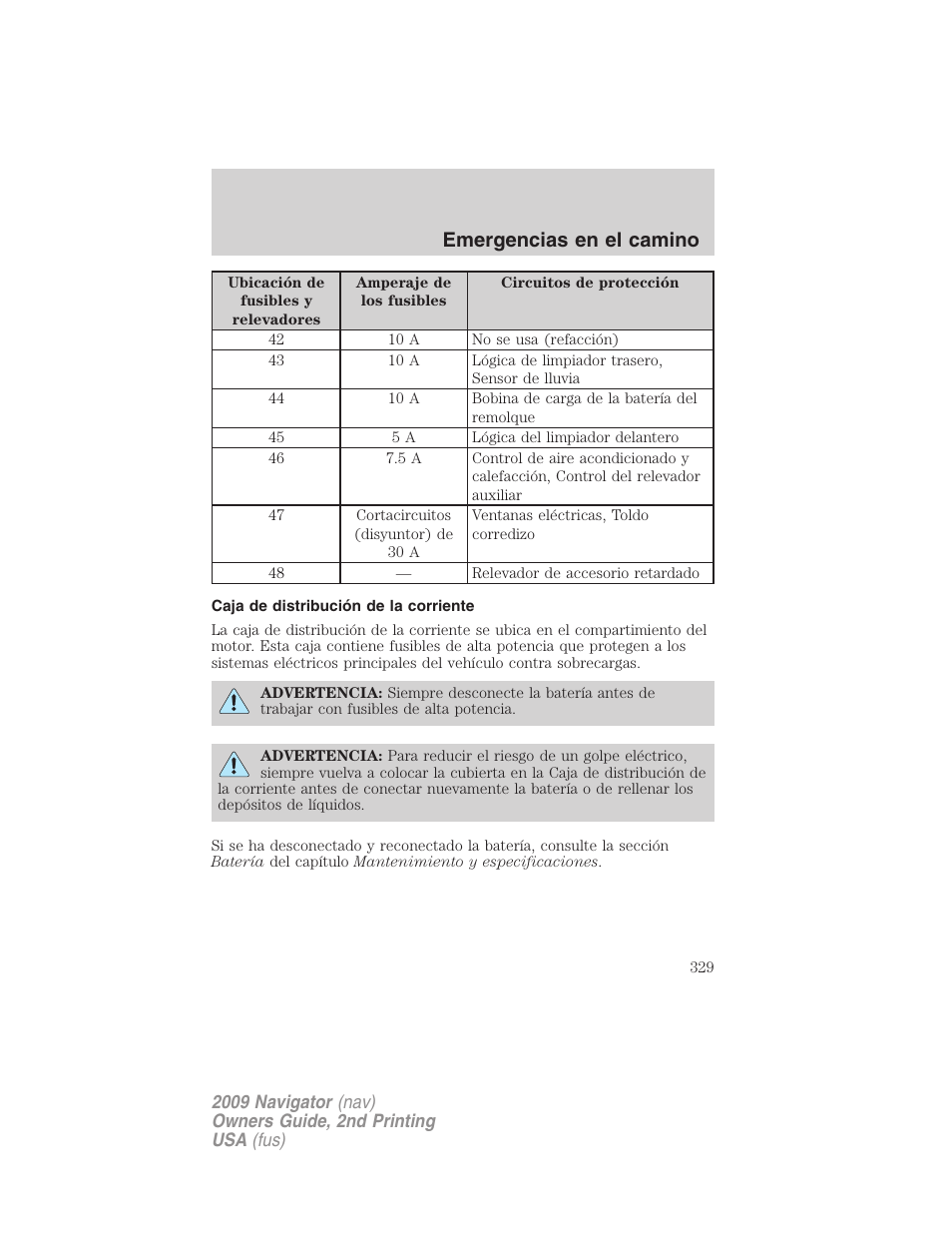 Caja de distribución de la corriente, Emergencias en el camino | Lincoln 2009 Navigator User Manual | Page 329 / 801