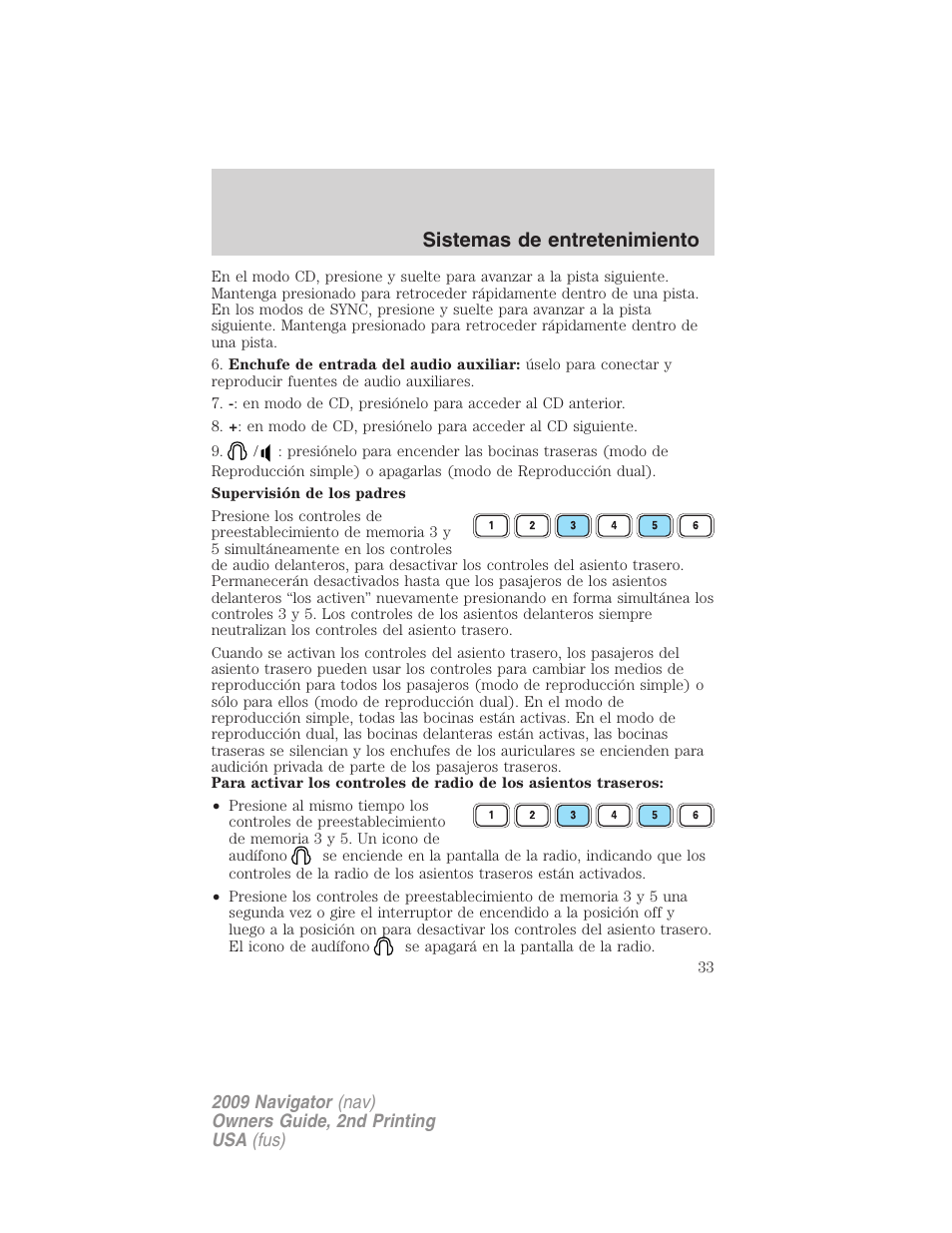 Sistemas de entretenimiento | Lincoln 2009 Navigator User Manual | Page 33 / 801