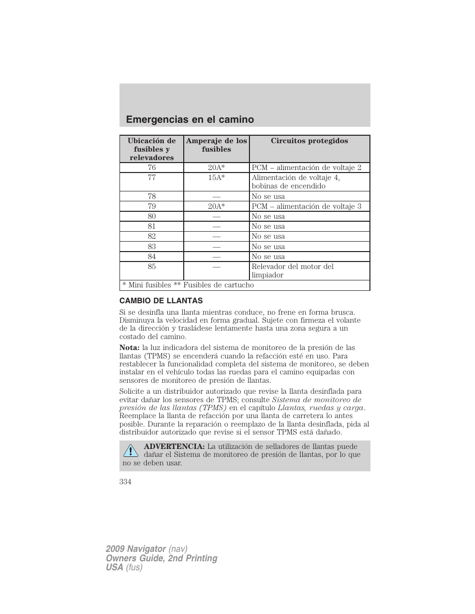 Cambio de llantas, Cambio de las llantas, Emergencias en el camino | Lincoln 2009 Navigator User Manual | Page 334 / 801