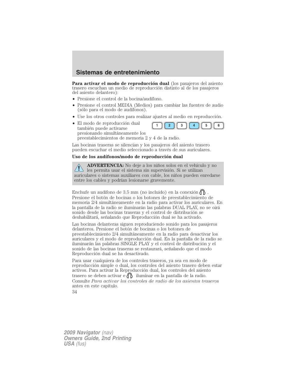 Sistemas de entretenimiento | Lincoln 2009 Navigator User Manual | Page 34 / 801