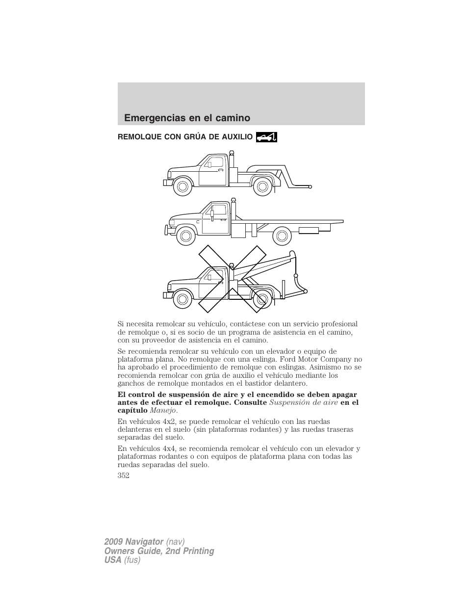 Remolque con grúa de auxilio, Emergencias en el camino | Lincoln 2009 Navigator User Manual | Page 352 / 801