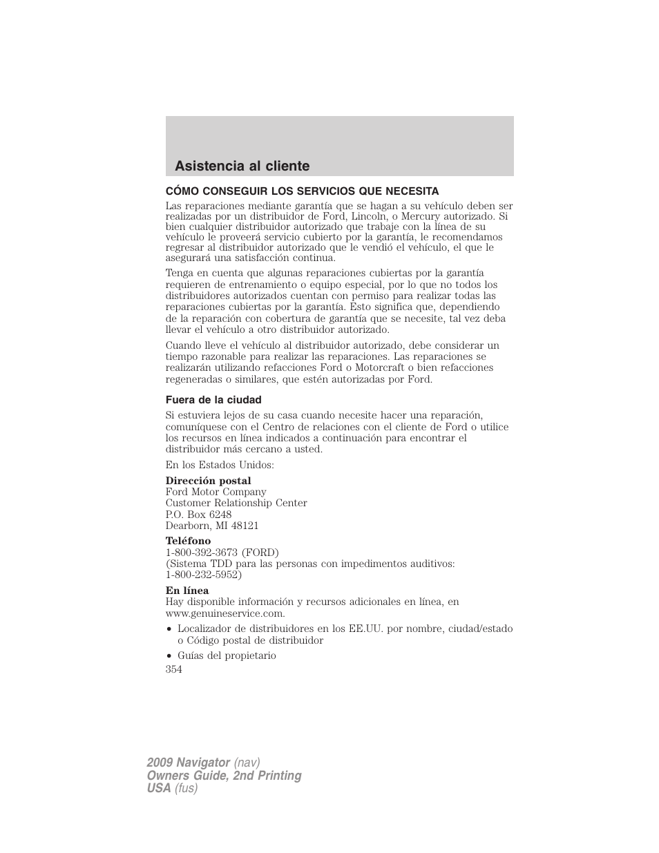 Asistencia al cliente, Cómo conseguir los servicios que necesita, Fuera de la ciudad | Lincoln 2009 Navigator User Manual | Page 354 / 801