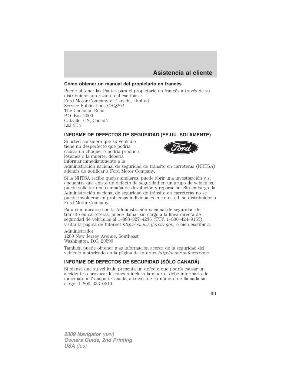 Cómo obtener un manual del propietario en francés, Informe de defectos de seguridad (sólo canadá), Informe de defectos de seguridad (sólo ee.uu.) | Asistencia al cliente | Lincoln 2009 Navigator User Manual | Page 361 / 801