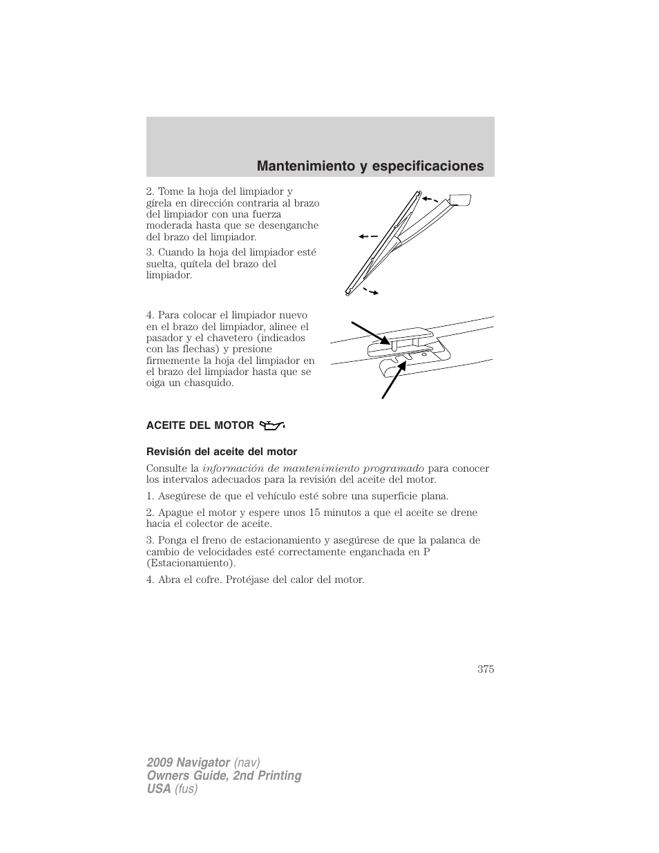 Aceite del motor, Revisión del aceite del motor, Mantenimiento y especificaciones | Lincoln 2009 Navigator User Manual | Page 375 / 801