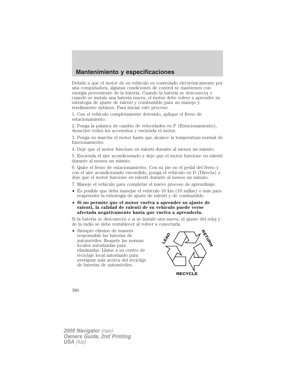 Mantenimiento y especificaciones | Lincoln 2009 Navigator User Manual | Page 380 / 801