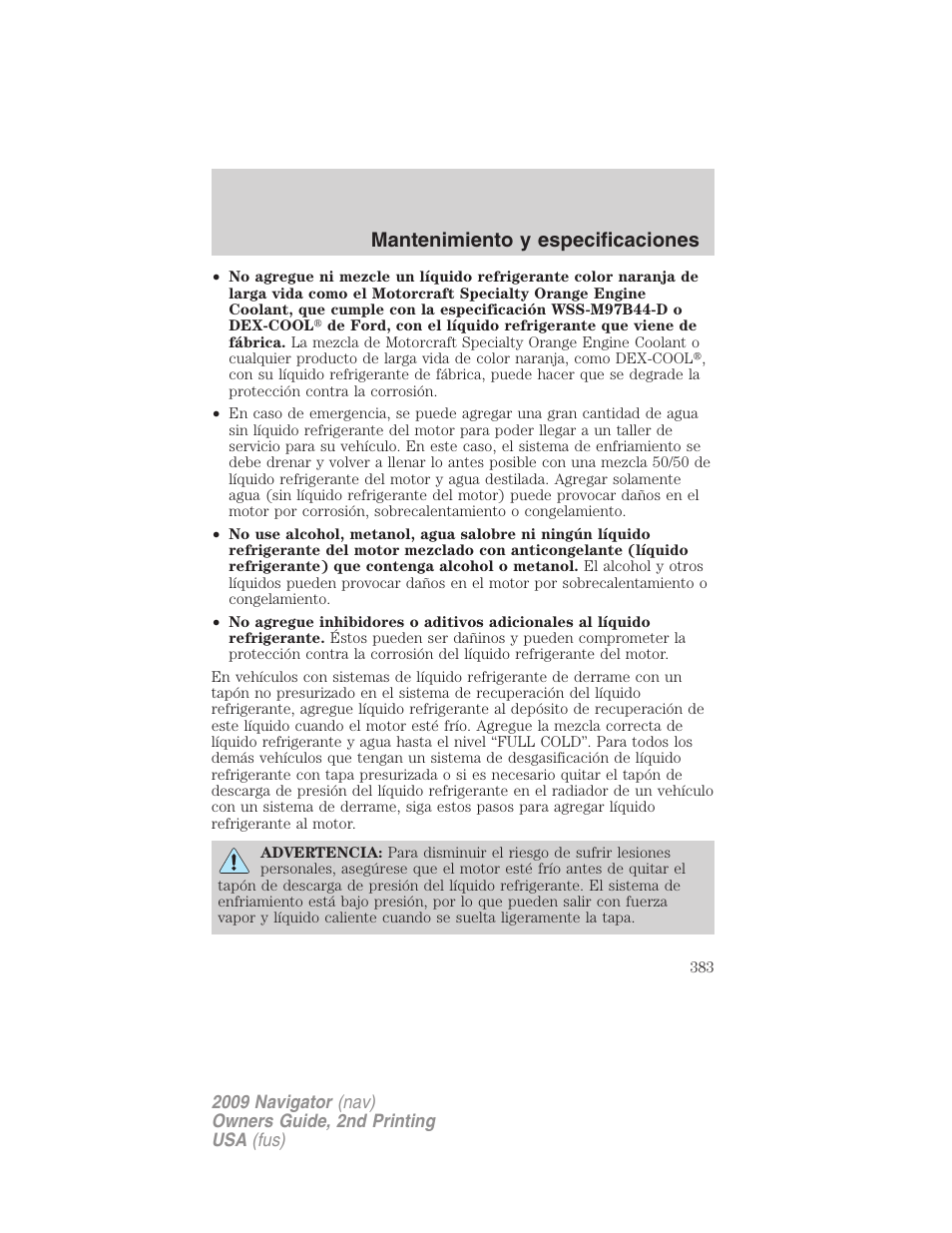 Mantenimiento y especificaciones | Lincoln 2009 Navigator User Manual | Page 383 / 801