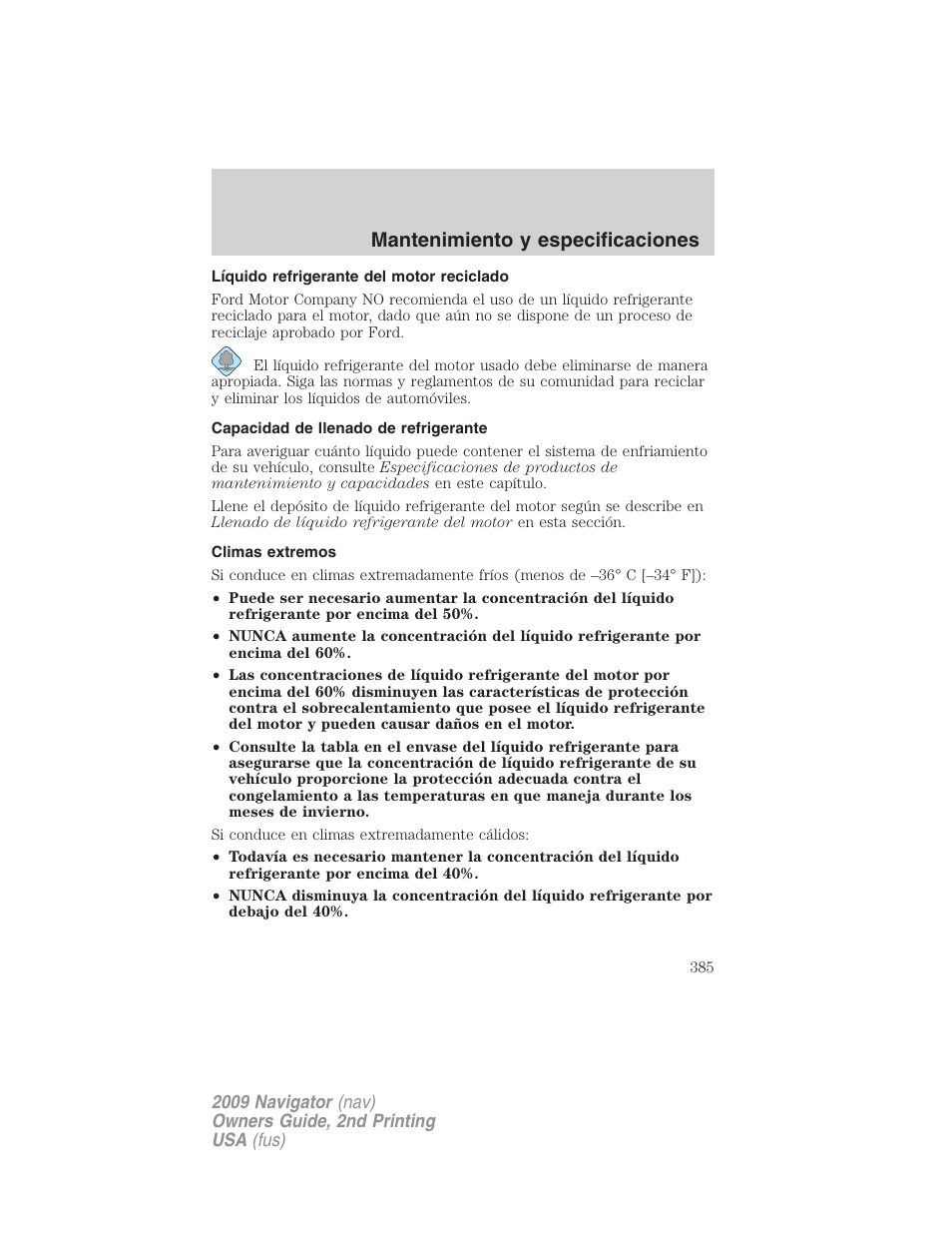 Líquido refrigerante del motor reciclado, Capacidad de llenado de refrigerante, Climas extremos | Mantenimiento y especificaciones | Lincoln 2009 Navigator User Manual | Page 385 / 801