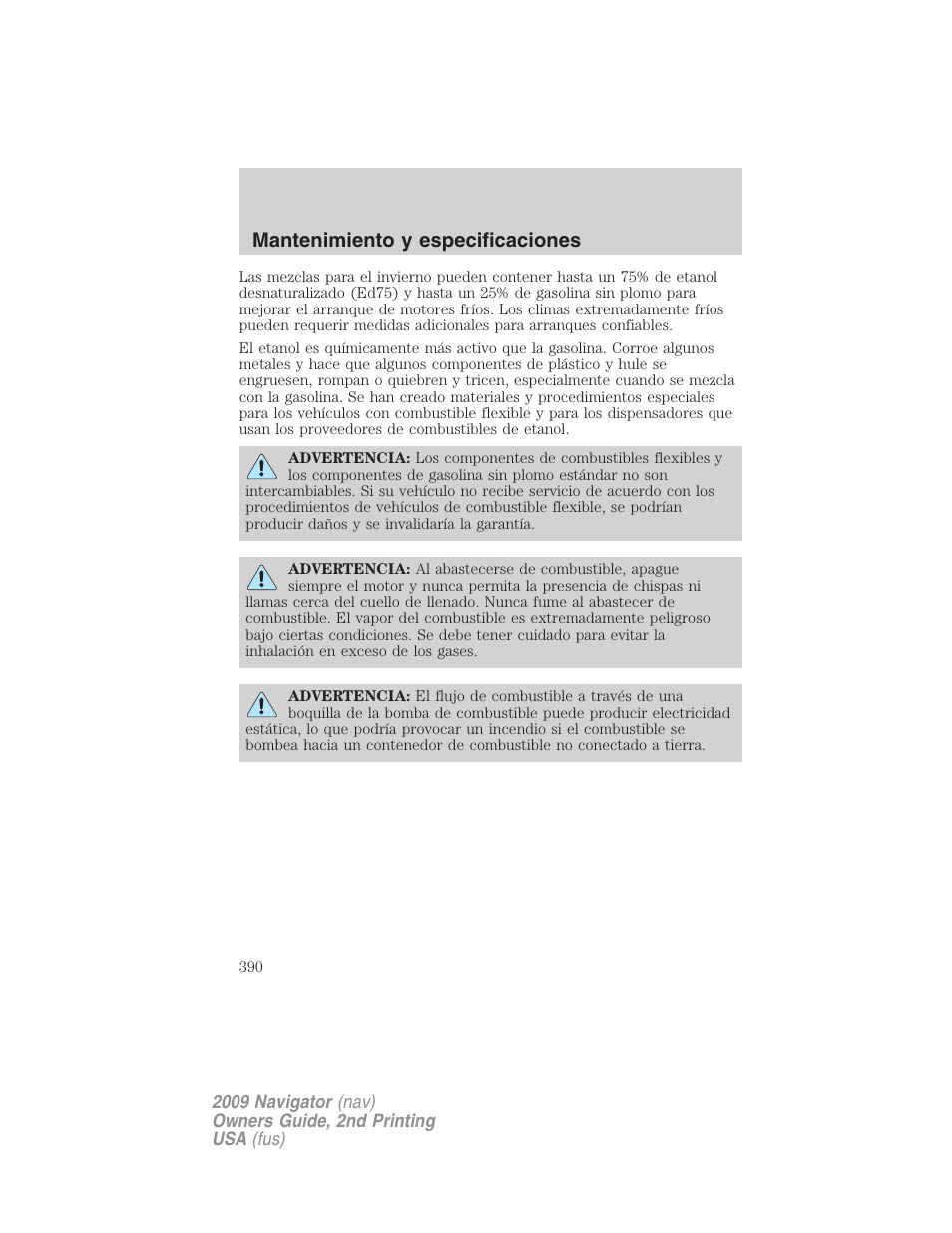 Mantenimiento y especificaciones | Lincoln 2009 Navigator User Manual | Page 390 / 801