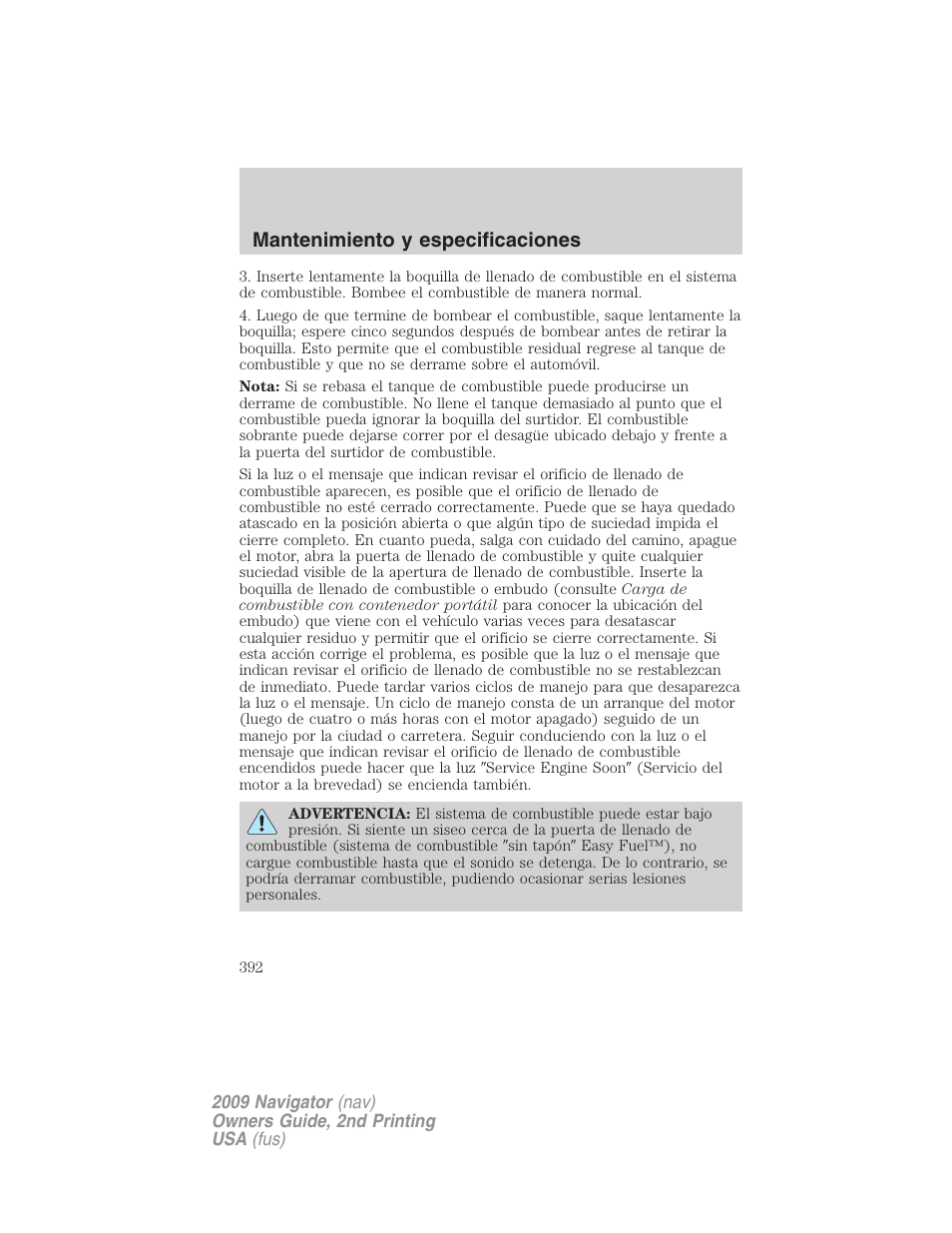 Mantenimiento y especificaciones | Lincoln 2009 Navigator User Manual | Page 392 / 801