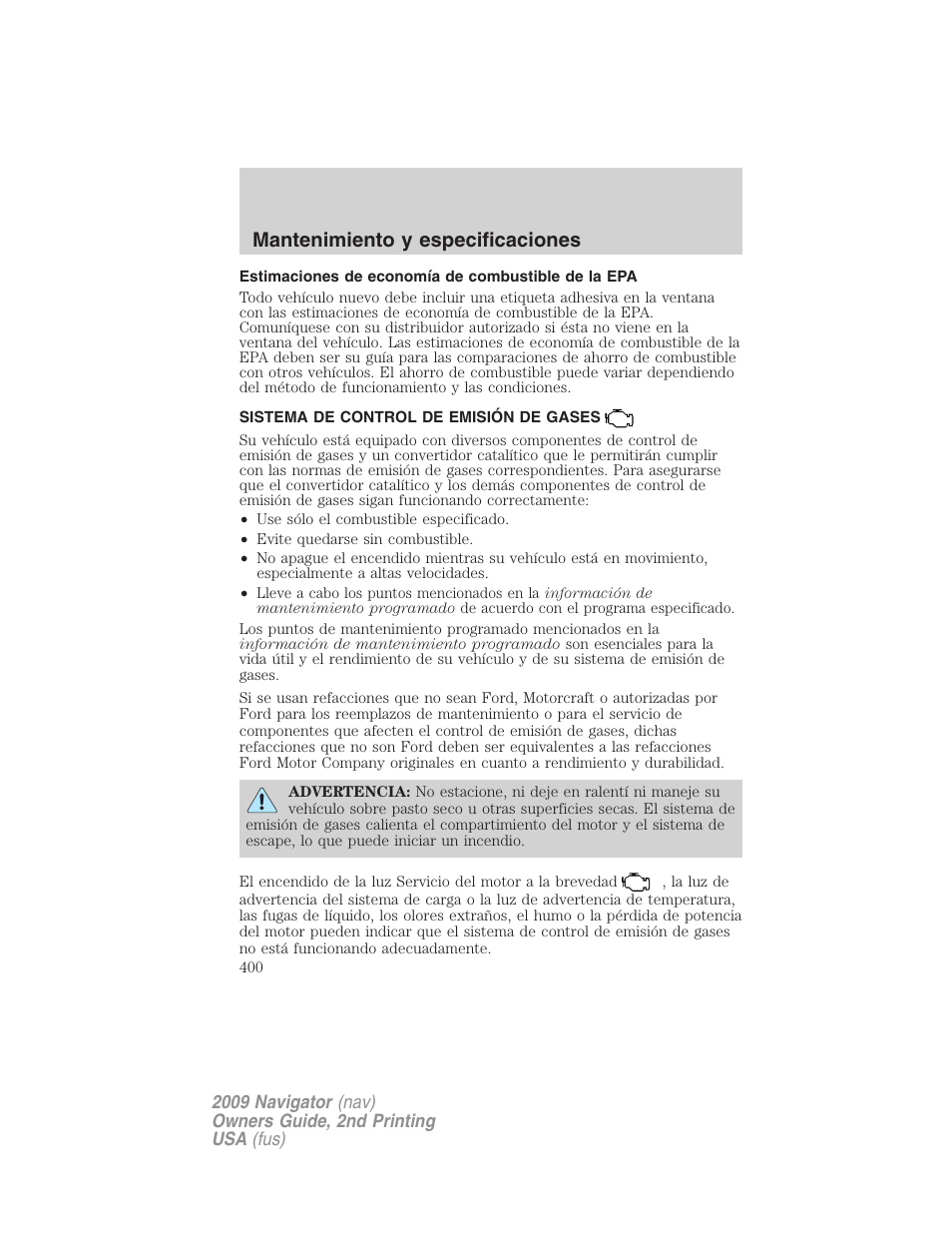 Estimaciones de economía de combustible de la epa, Sistema de control de emisión de gases, Mantenimiento y especificaciones | Lincoln 2009 Navigator User Manual | Page 400 / 801