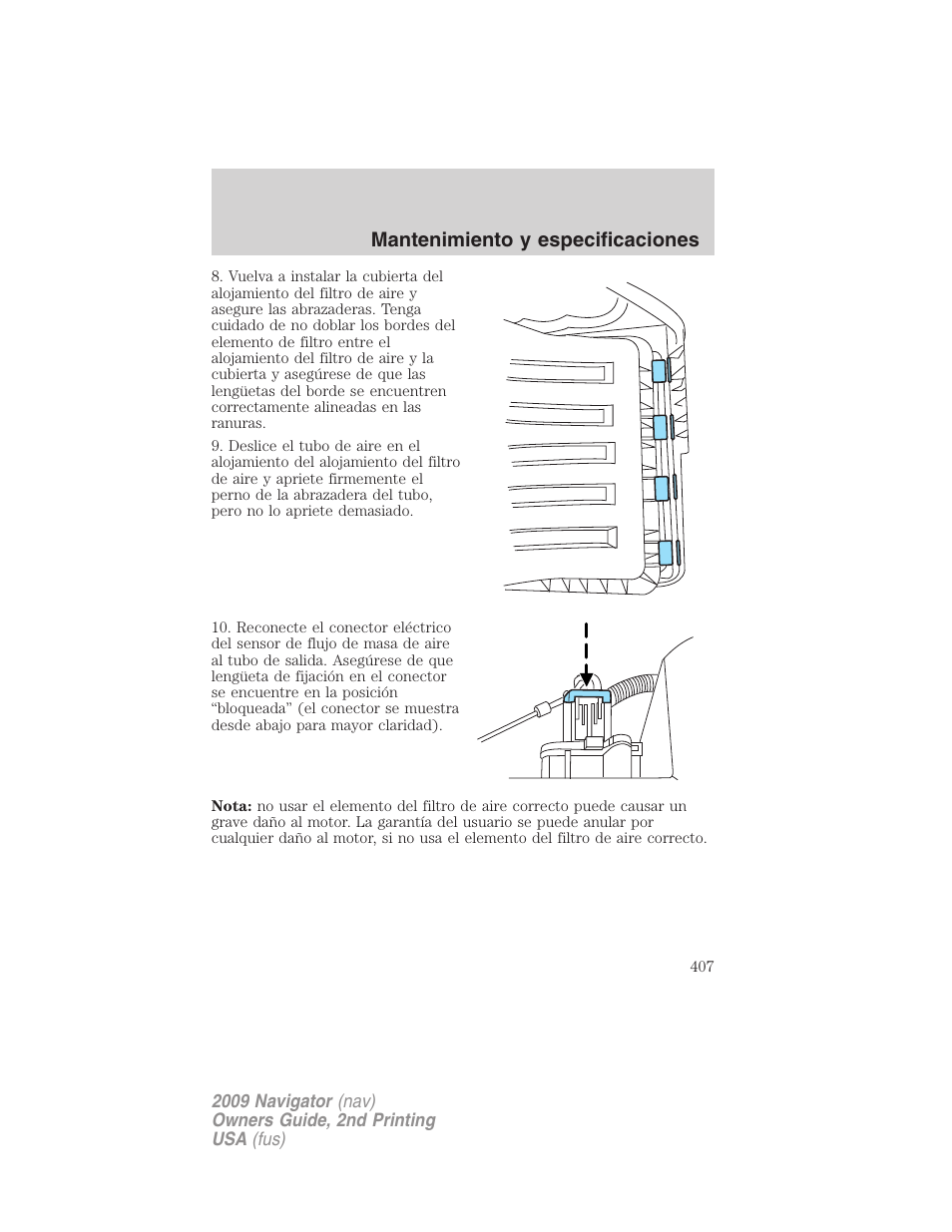 Mantenimiento y especificaciones | Lincoln 2009 Navigator User Manual | Page 407 / 801