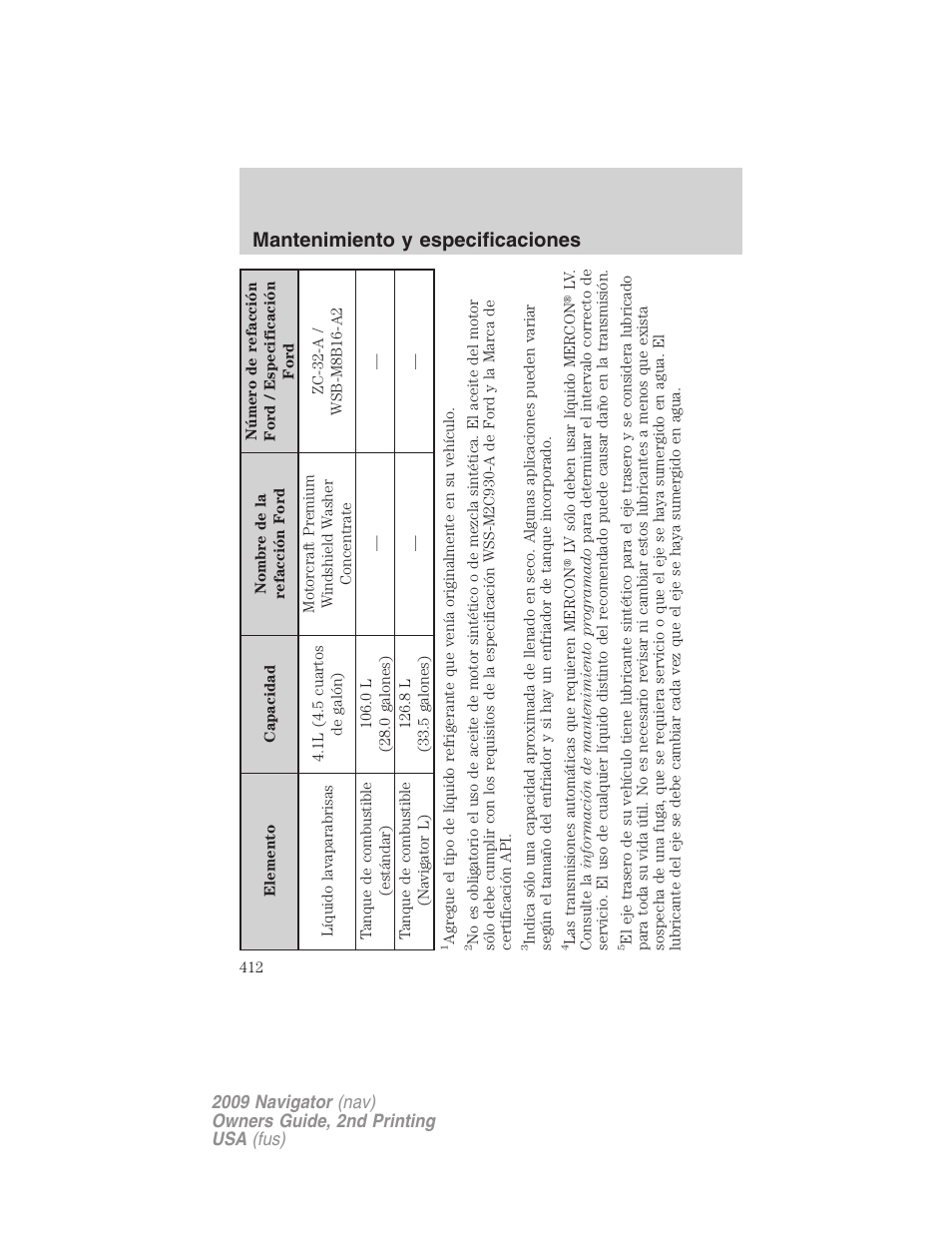 Mantenimiento y especificaciones | Lincoln 2009 Navigator User Manual | Page 412 / 801