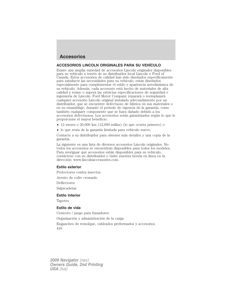 Accesorios, Accesorios lincoln originales para su vehículo, Estilo exterior | Estilo interior, Estilo de vida | Lincoln 2009 Navigator User Manual | Page 416 / 801