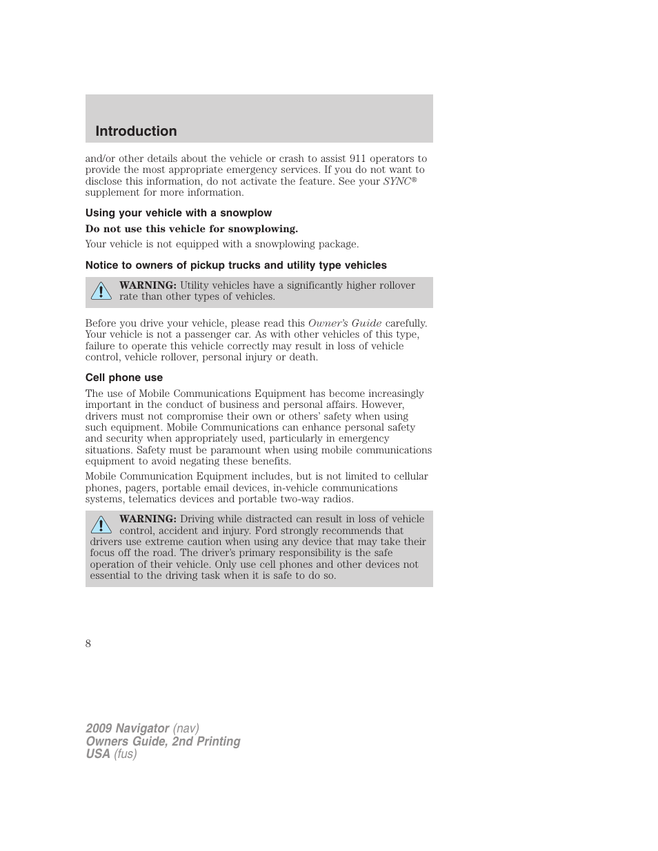 Using your vehicle with a snowplow, Cell phone use, Introduction | Lincoln 2009 Navigator User Manual | Page 432 / 801