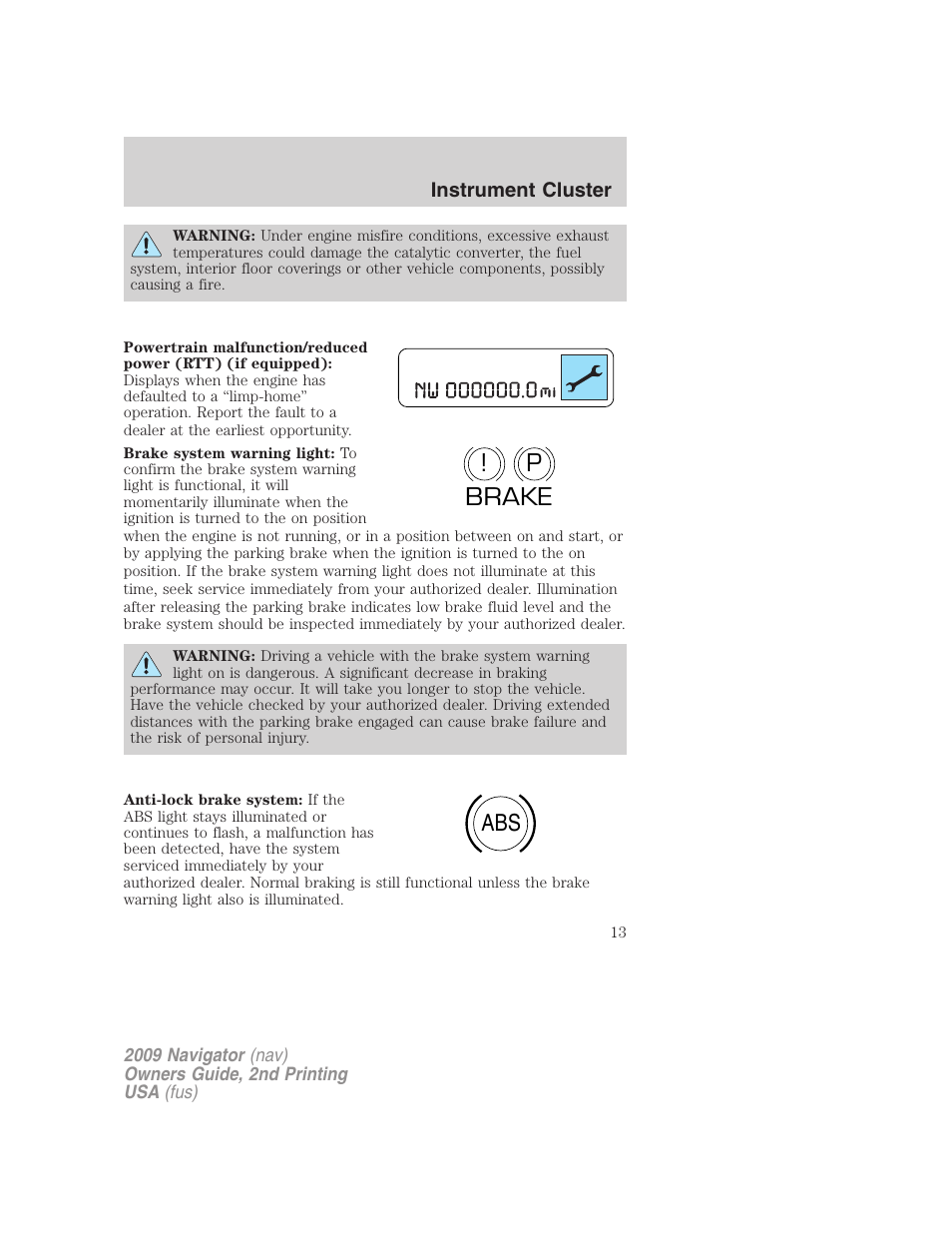 P! brake abs | Lincoln 2009 Navigator User Manual | Page 437 / 801