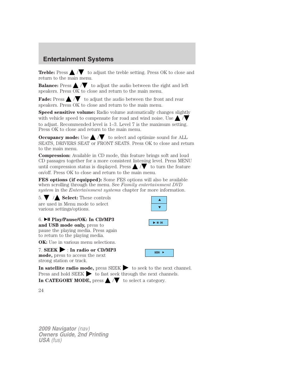 Entertainment systems | Lincoln 2009 Navigator User Manual | Page 448 / 801