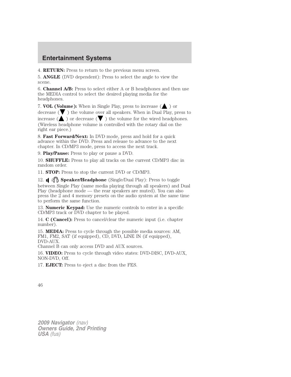 Entertainment systems | Lincoln 2009 Navigator User Manual | Page 470 / 801