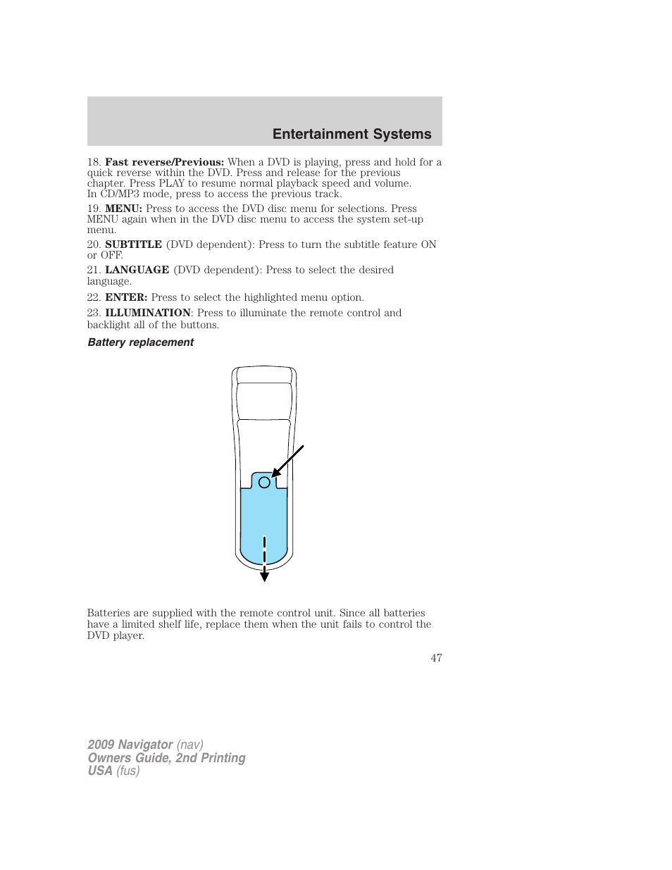 Battery replacement, Entertainment systems | Lincoln 2009 Navigator User Manual | Page 471 / 801