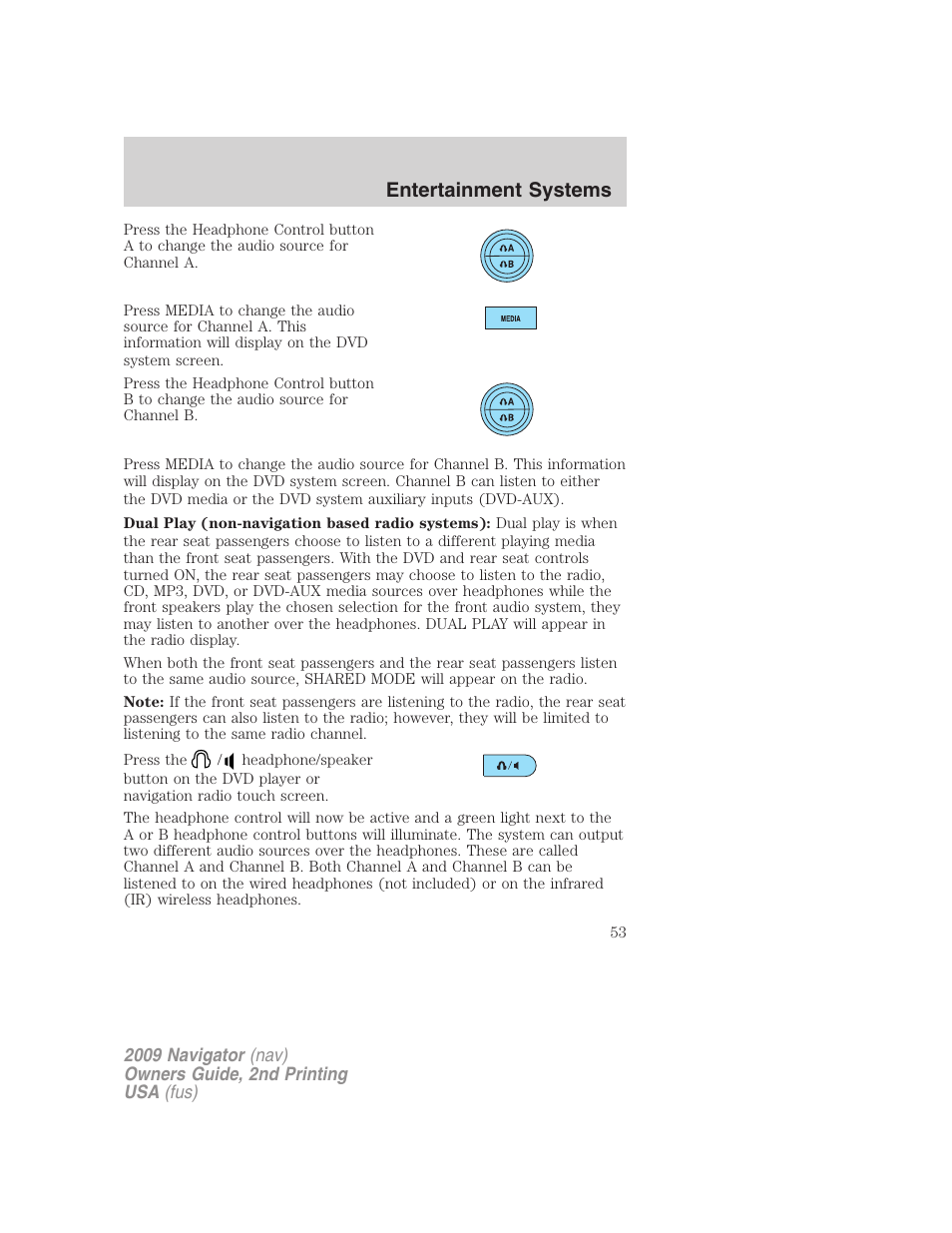 Entertainment systems | Lincoln 2009 Navigator User Manual | Page 477 / 801