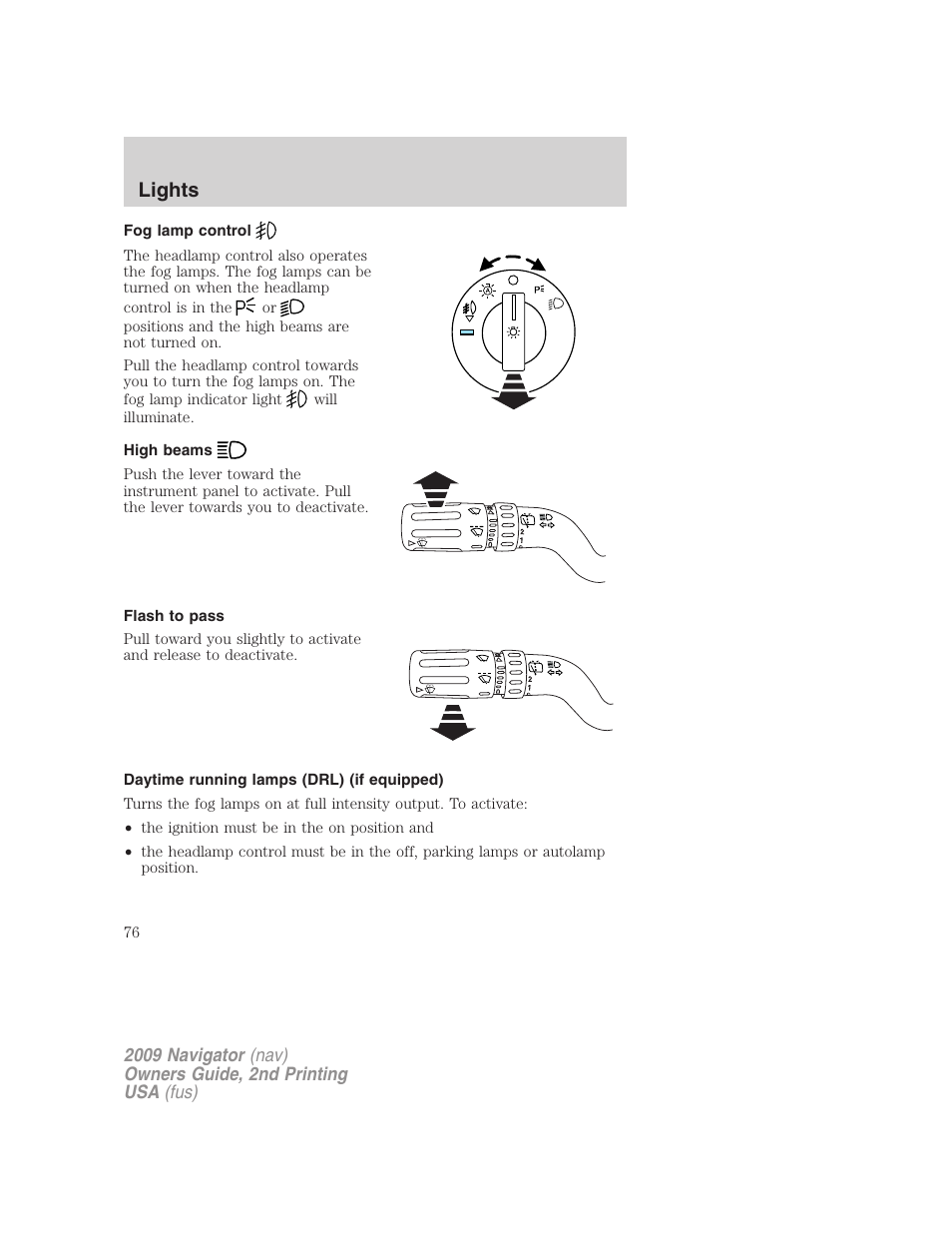 Fog lamp control, High beams, Flash to pass | Daytime running lamps (drl) (if equipped), Lights | Lincoln 2009 Navigator User Manual | Page 500 / 801