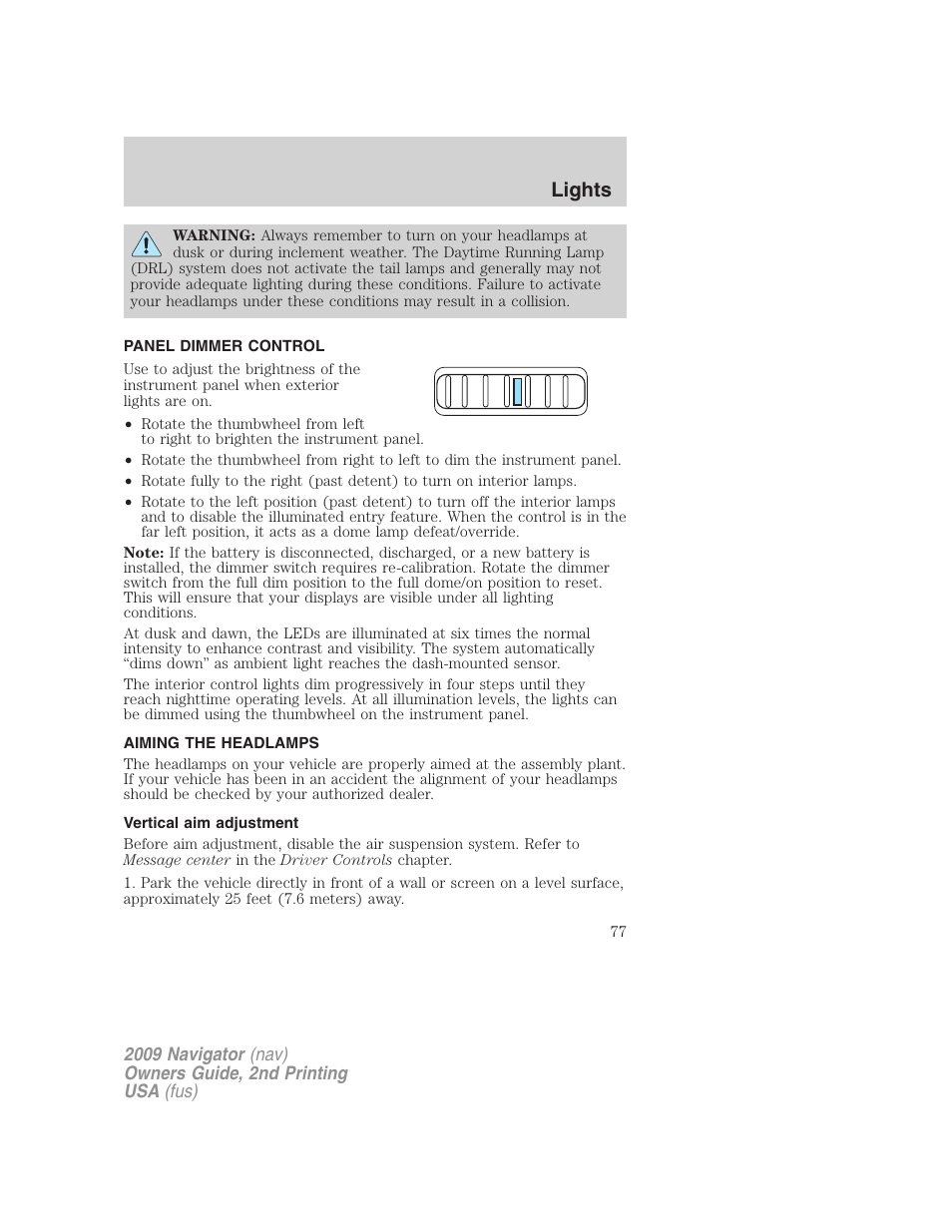 Panel dimmer control, Aiming the headlamps, Vertical aim adjustment | Lights | Lincoln 2009 Navigator User Manual | Page 501 / 801