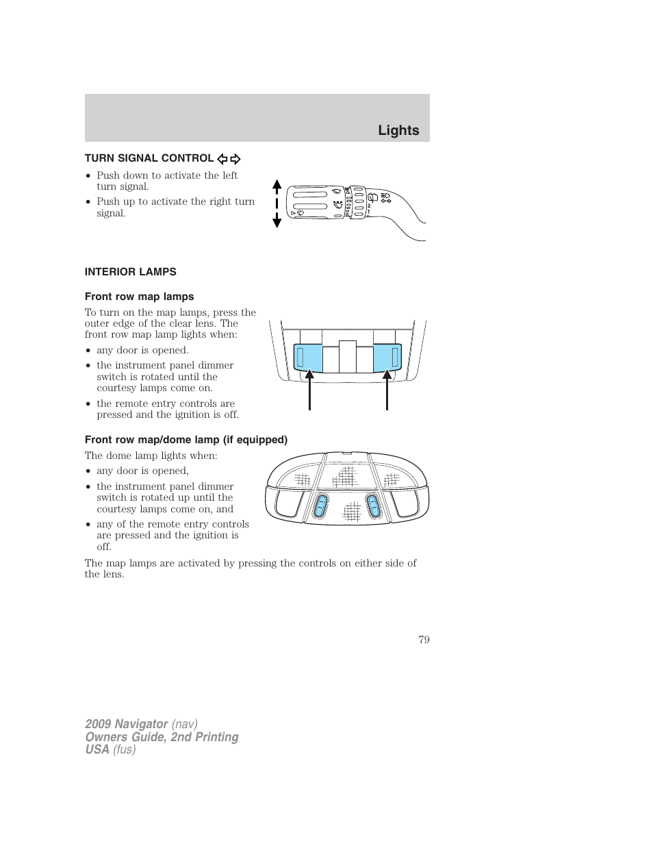 Turn signal control, Interior lamps, Front row map lamps | Front row map/dome lamp (if equipped), Lights | Lincoln 2009 Navigator User Manual | Page 503 / 801