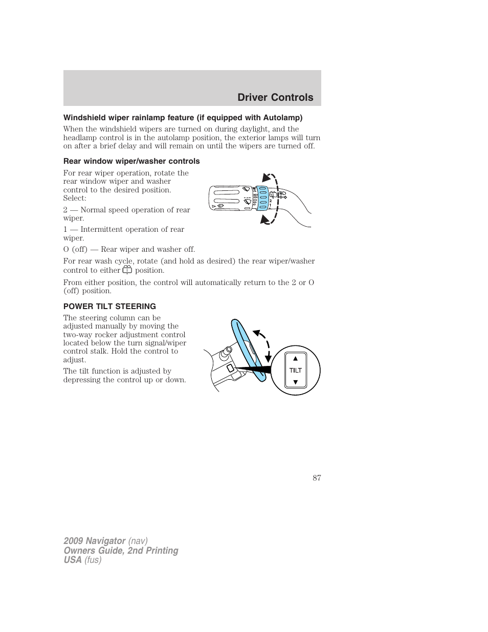 Rear window wiper/washer controls, Power tilt steering, Steering wheel adjustment | Driver controls | Lincoln 2009 Navigator User Manual | Page 511 / 801