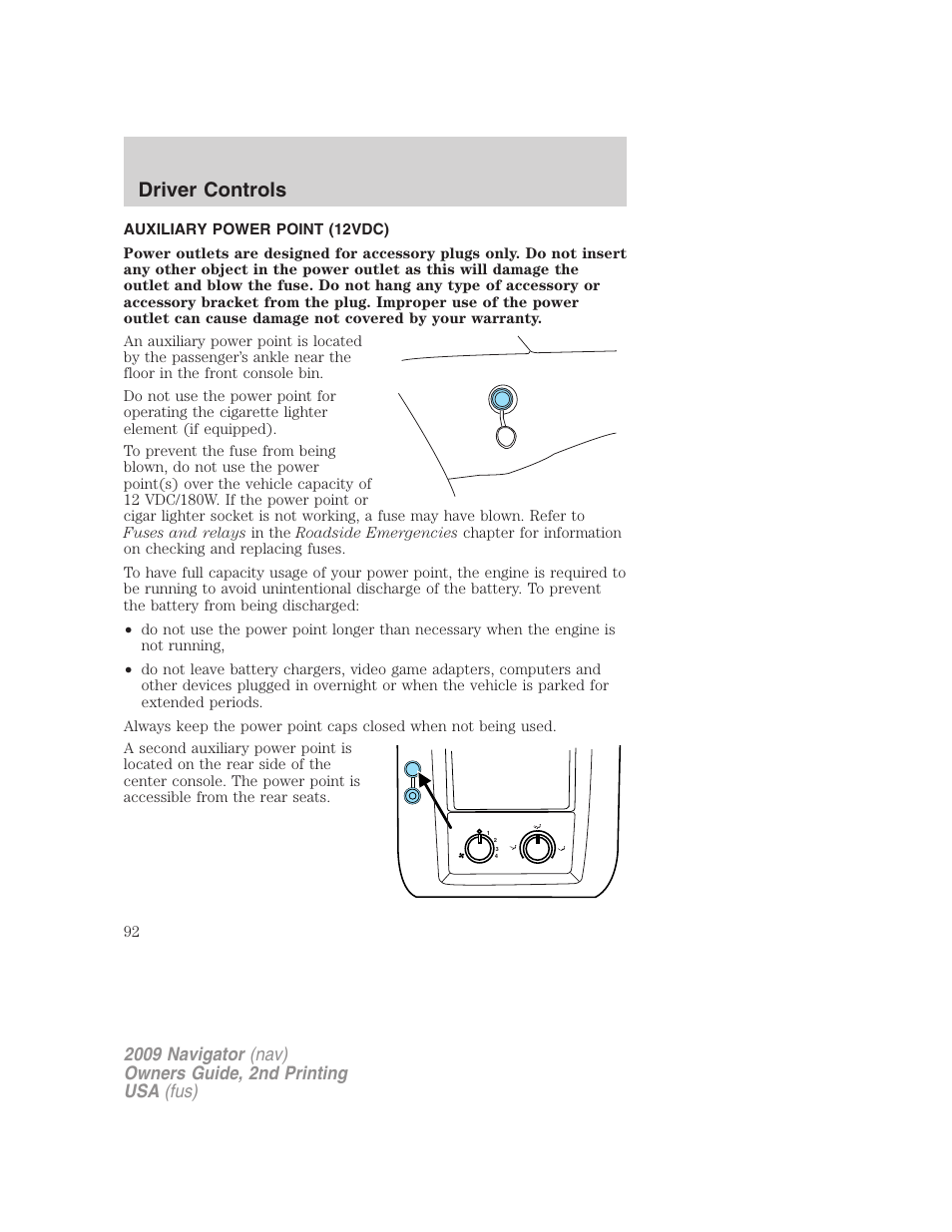 Auxiliary power point (12vdc), Driver controls | Lincoln 2009 Navigator User Manual | Page 516 / 801