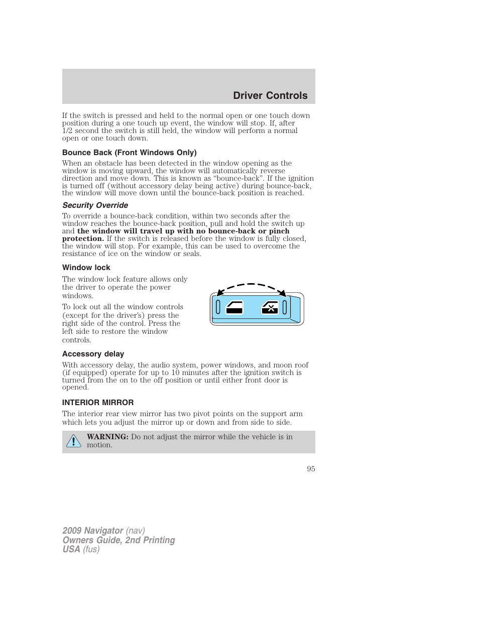 Bounce back (front windows only), Security override, Window lock | Accessory delay, Interior mirror, Mirrors, Driver controls | Lincoln 2009 Navigator User Manual | Page 519 / 801