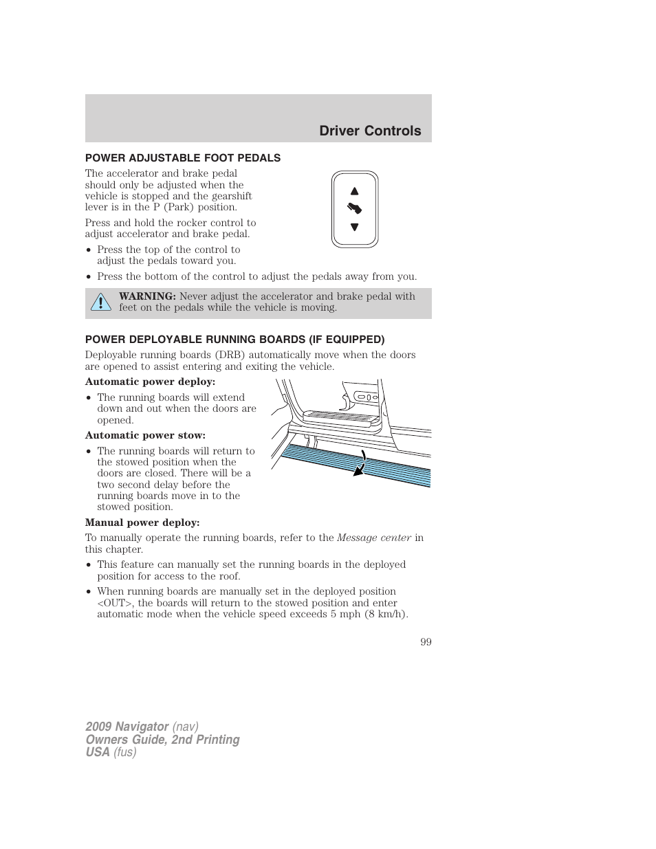 Power adjustable foot pedals, Power deployable running boards (if equipped), Driver controls | Lincoln 2009 Navigator User Manual | Page 523 / 801