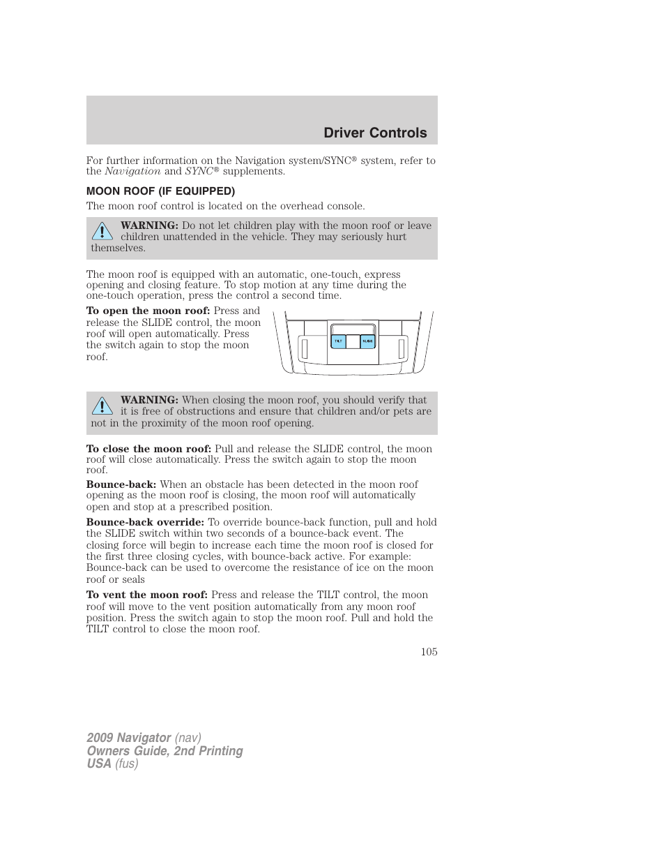 Moon roof (if equipped), Moon roof, Driver controls | Lincoln 2009 Navigator User Manual | Page 529 / 801