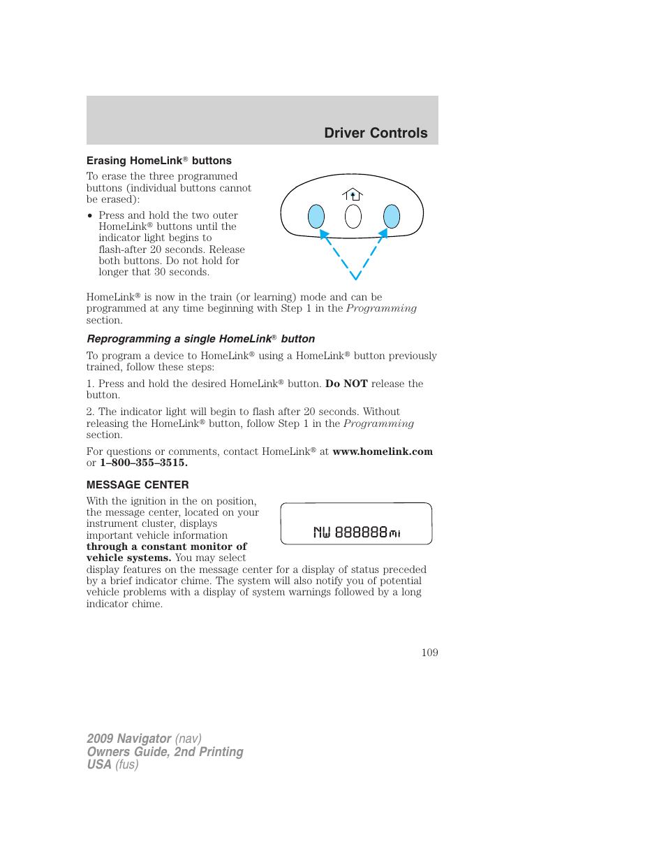 Erasing homelink buttons, Reprogramming a single homelink button, Message center | Driver controls | Lincoln 2009 Navigator User Manual | Page 533 / 801