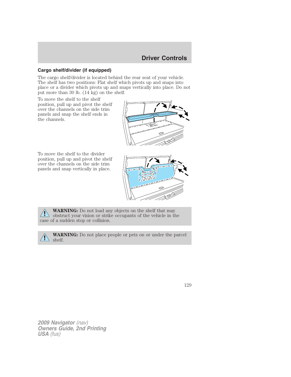 Cargo shelf/divider (if equipped), Driver controls | Lincoln 2009 Navigator User Manual | Page 553 / 801