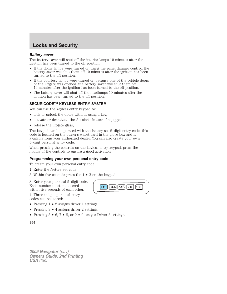 Battery saver, Securicode™ keyless entry system, Programming your own personal entry code | Locks and security | Lincoln 2009 Navigator User Manual | Page 568 / 801