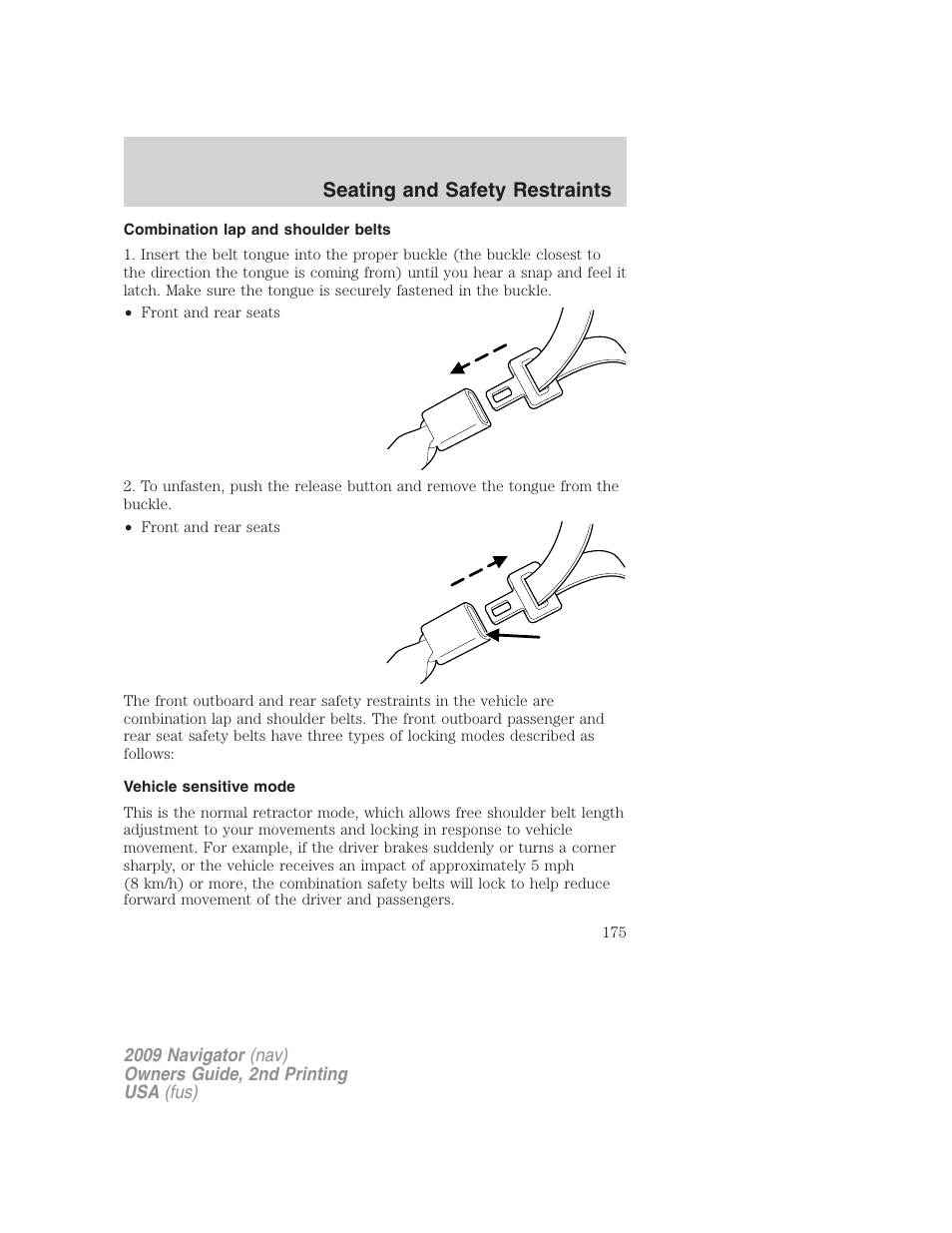 Combination lap and shoulder belts, Vehicle sensitive mode, Seating and safety restraints | Lincoln 2009 Navigator User Manual | Page 599 / 801