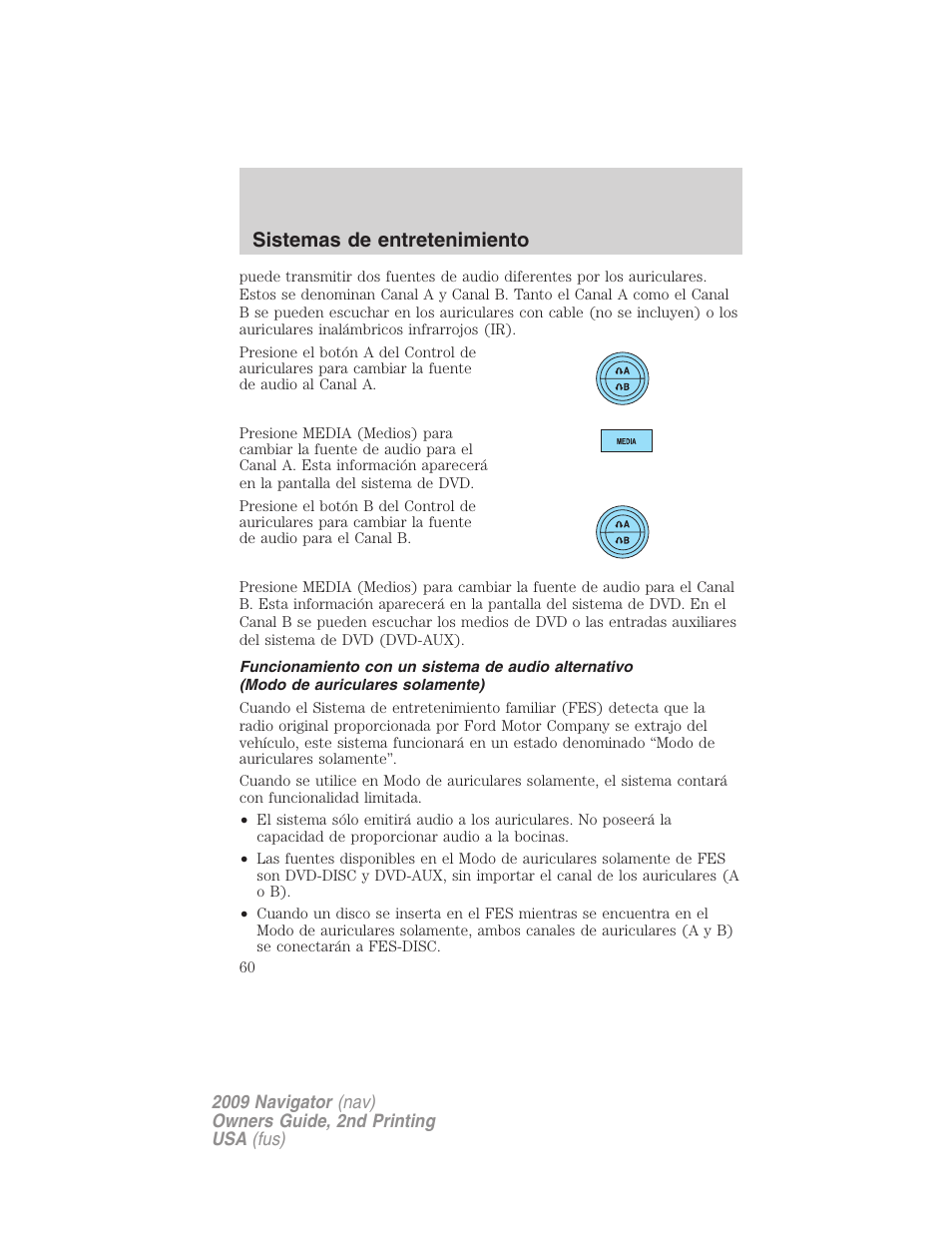 Sistemas de entretenimiento | Lincoln 2009 Navigator User Manual | Page 60 / 801