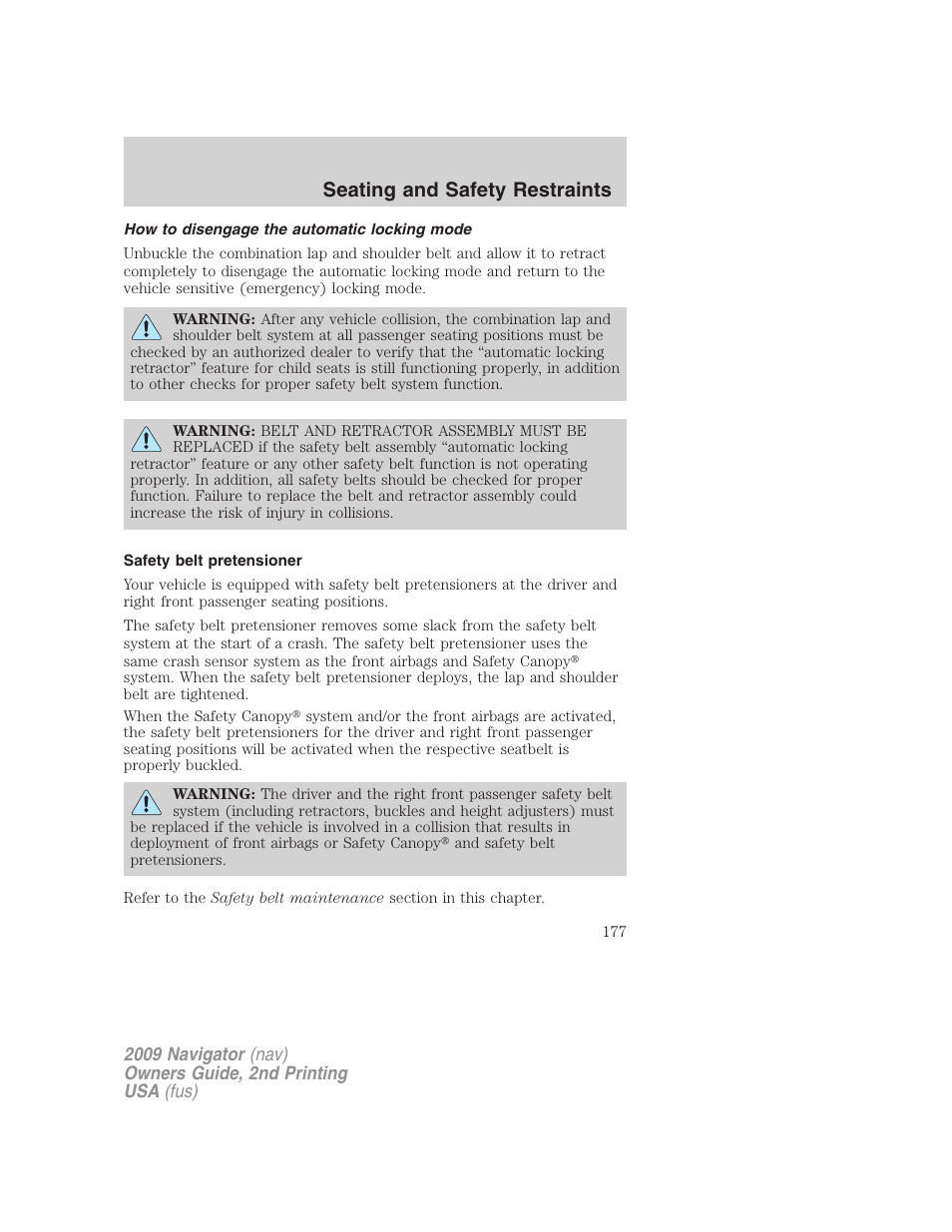 How to disengage the automatic locking mode, Safety belt pretensioner, Seating and safety restraints | Lincoln 2009 Navigator User Manual | Page 601 / 801