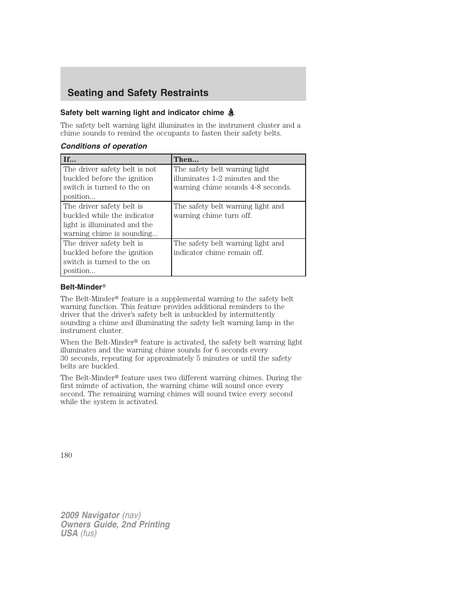 Safety belt warning light and indicator chime, Conditions of operation, Belt-minder | Seating and safety restraints | Lincoln 2009 Navigator User Manual | Page 604 / 801