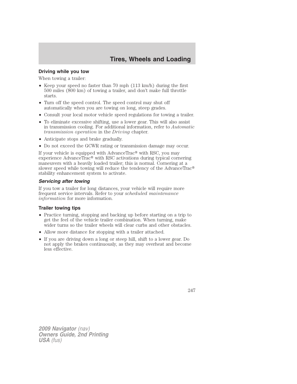 Driving while you tow, Servicing after towing, Trailer towing tips | Tires, wheels and loading | Lincoln 2009 Navigator User Manual | Page 671 / 801