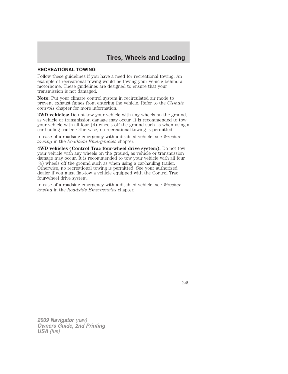 Recreational towing, Tires, wheels and loading | Lincoln 2009 Navigator User Manual | Page 673 / 801