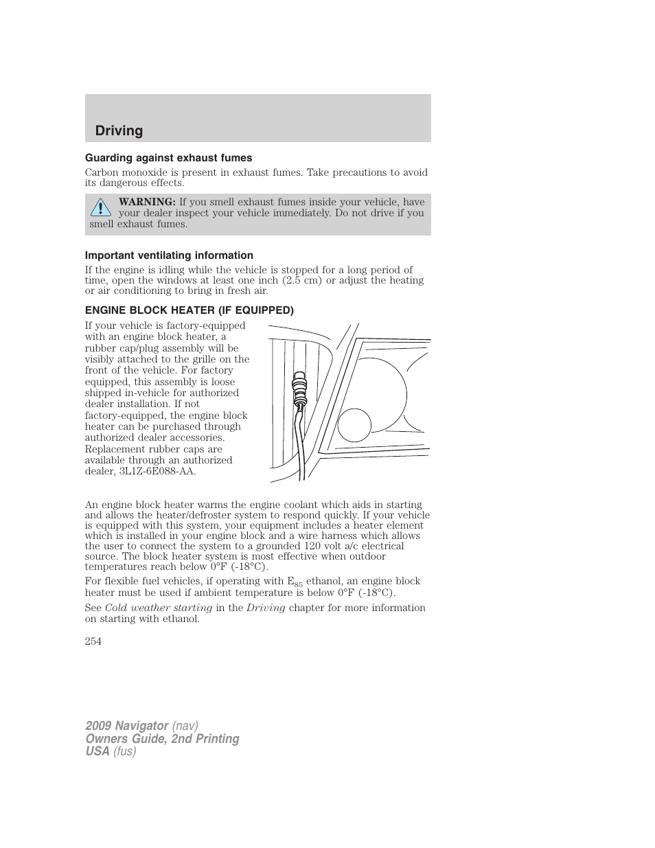 Guarding against exhaust fumes, Important ventilating information, Engine block heater (if equipped) | Driving | Lincoln 2009 Navigator User Manual | Page 678 / 801