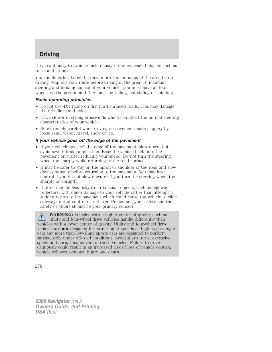 Basic operating principles, If your vehicle goes off the edge of the pavement, Driving | Lincoln 2009 Navigator User Manual | Page 702 / 801