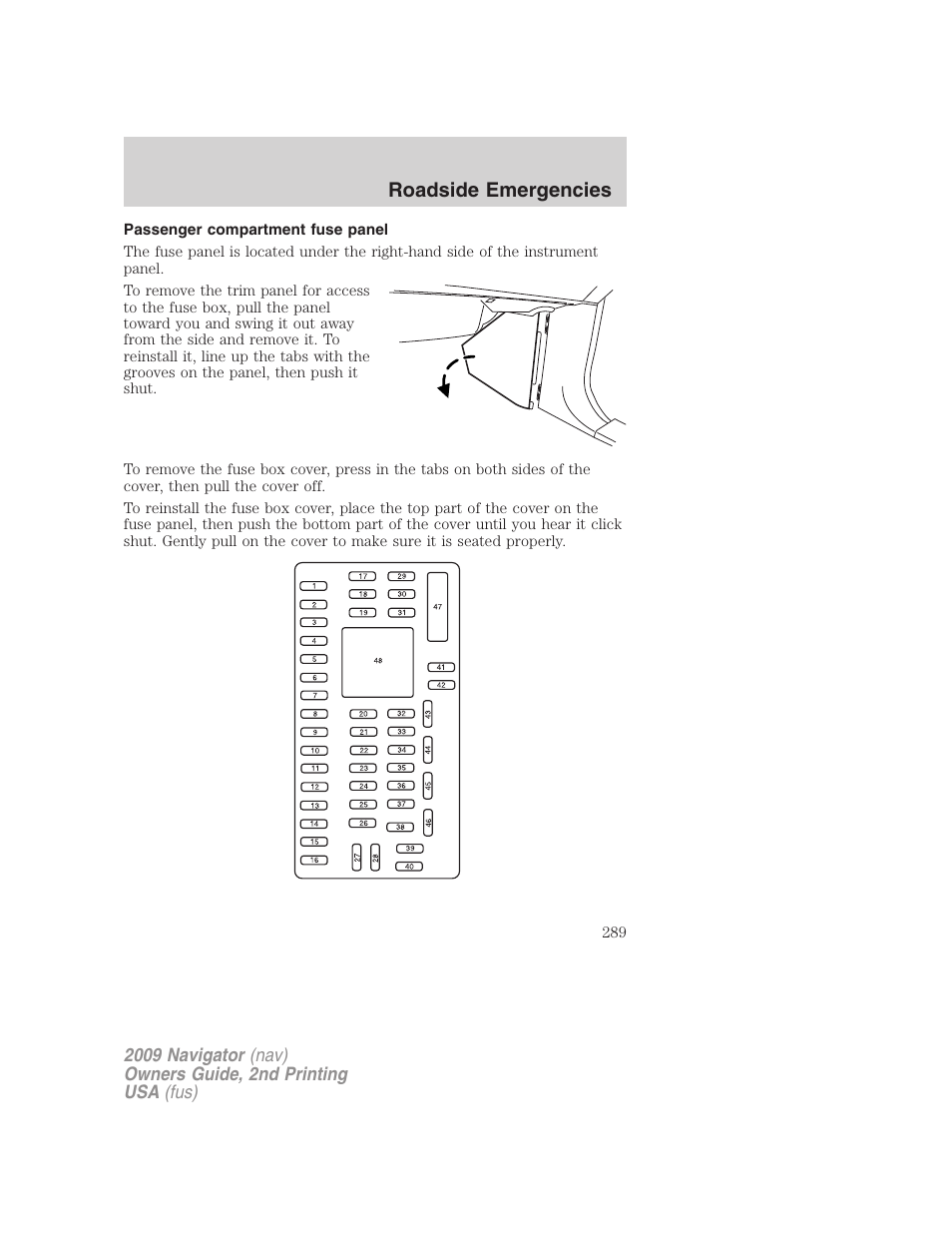 Passenger compartment fuse panel, Roadside emergencies | Lincoln 2009 Navigator User Manual | Page 713 / 801