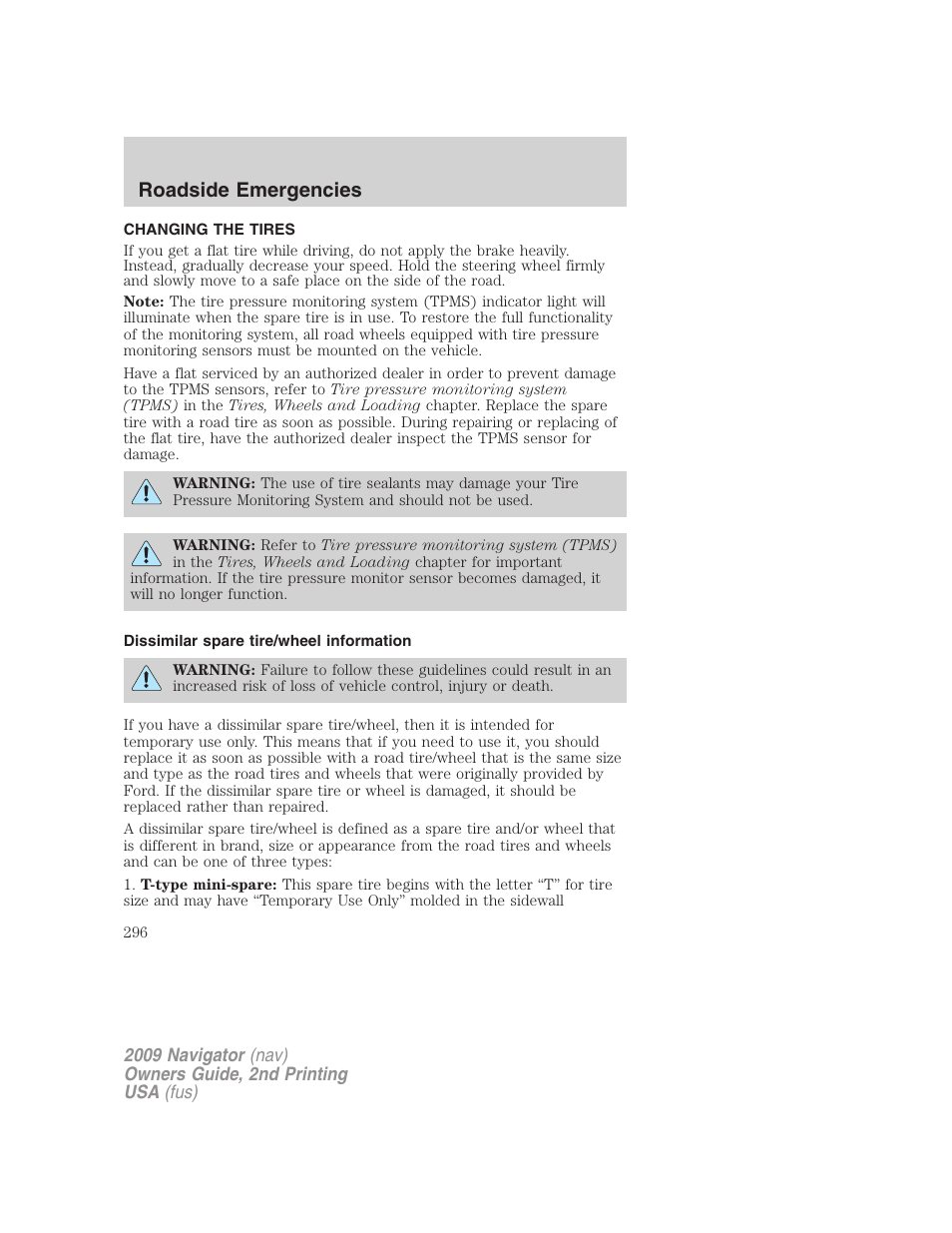 Changing the tires, Dissimilar spare tire/wheel information, Changing tires | Roadside emergencies | Lincoln 2009 Navigator User Manual | Page 720 / 801