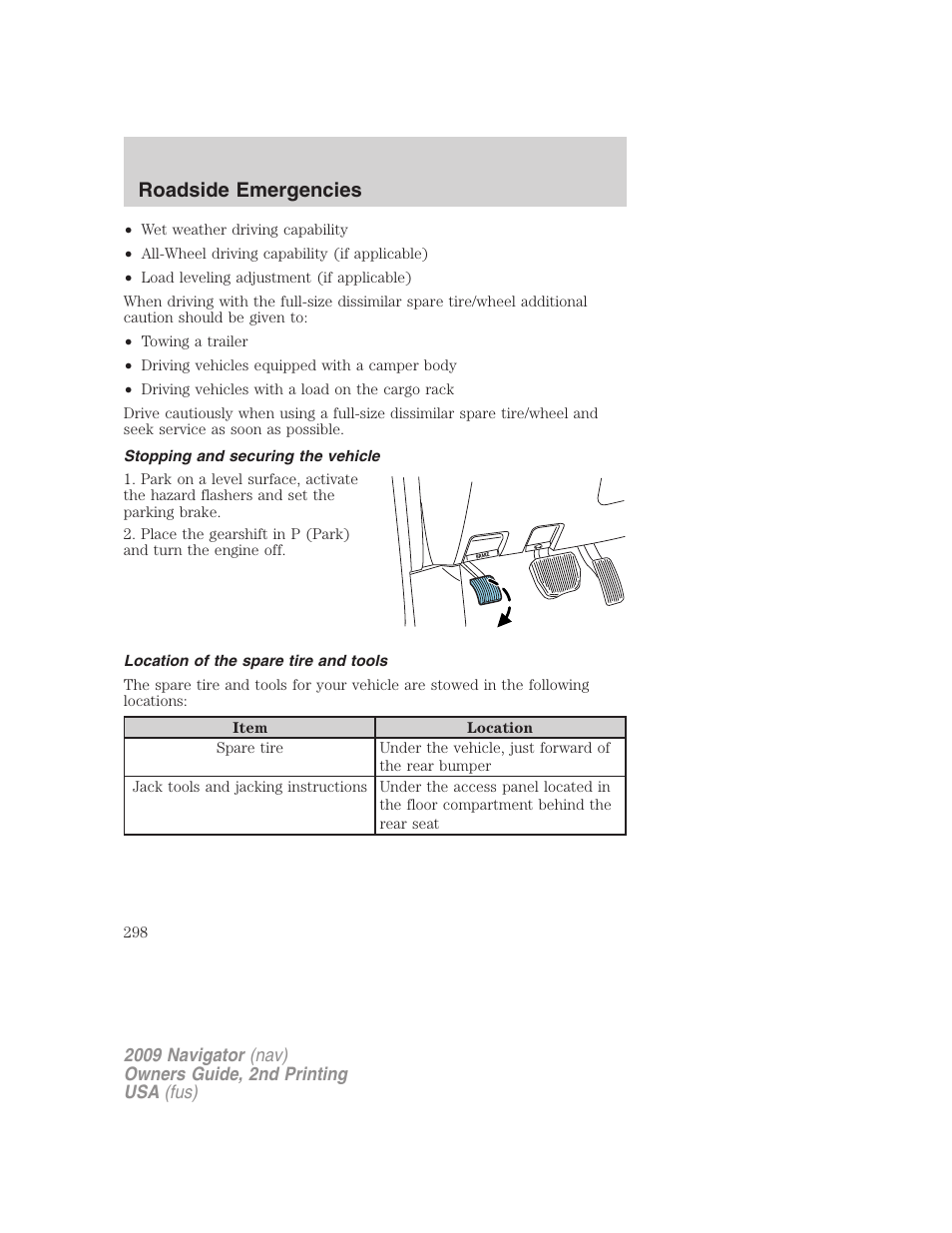 Stopping and securing the vehicle, Location of the spare tire and tools, Roadside emergencies | Lincoln 2009 Navigator User Manual | Page 722 / 801