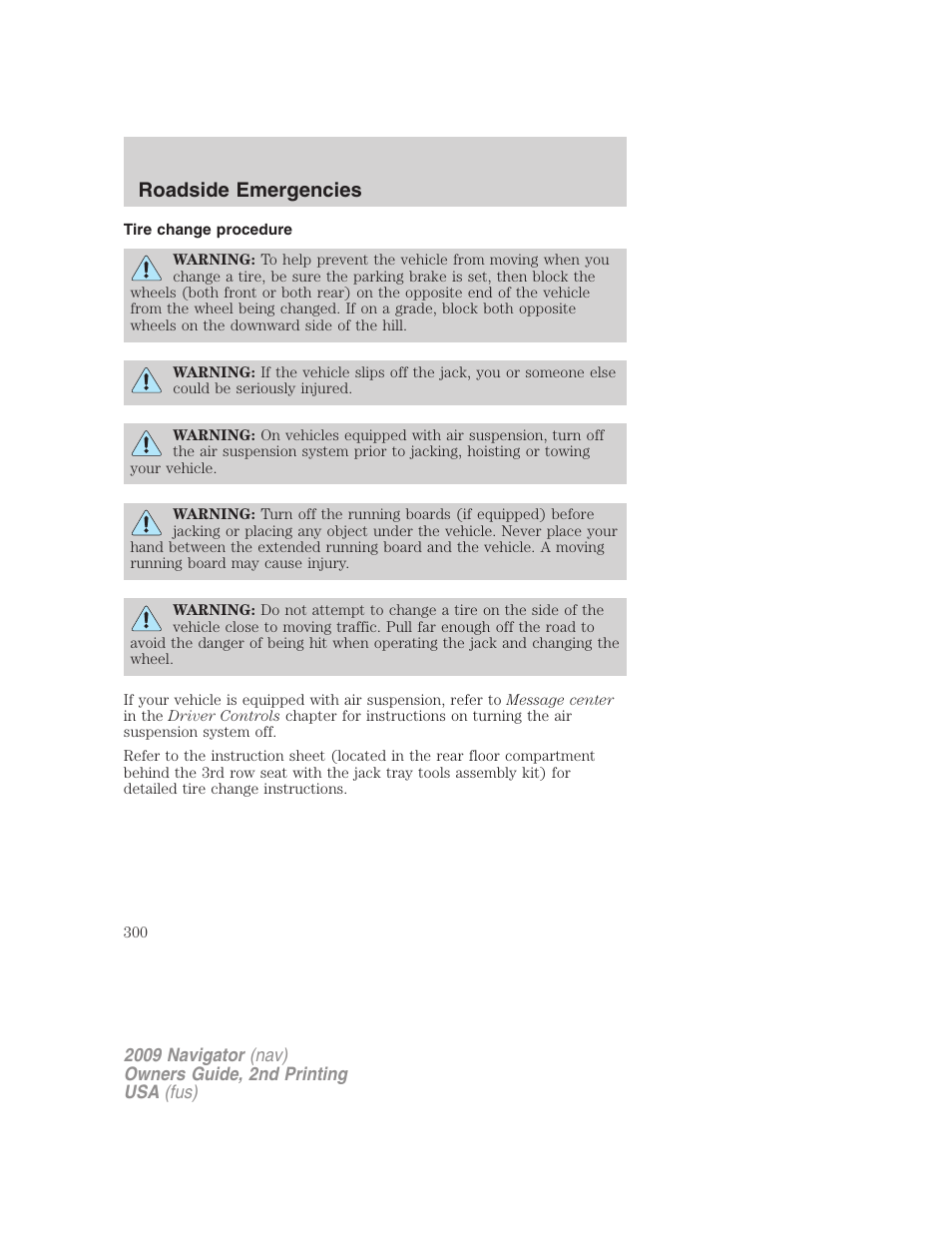 Tire change procedure, Roadside emergencies | Lincoln 2009 Navigator User Manual | Page 724 / 801