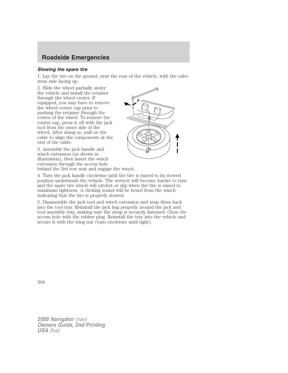 Stowing the spare tire, Roadside emergencies | Lincoln 2009 Navigator User Manual | Page 728 / 801