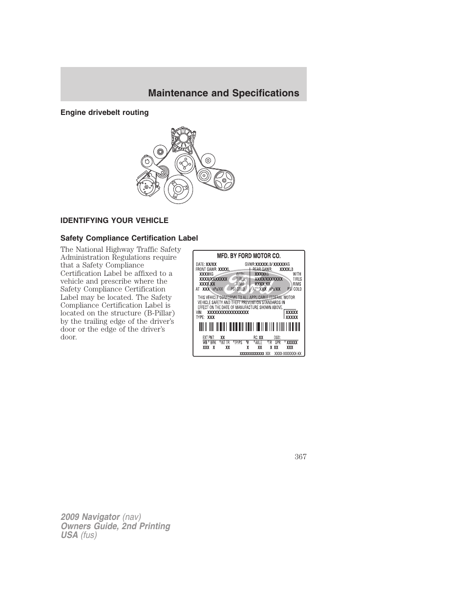 Engine drivebelt routing, Identifying your vehicle, Safety compliance certification label | Maintenance and specifications | Lincoln 2009 Navigator User Manual | Page 791 / 801