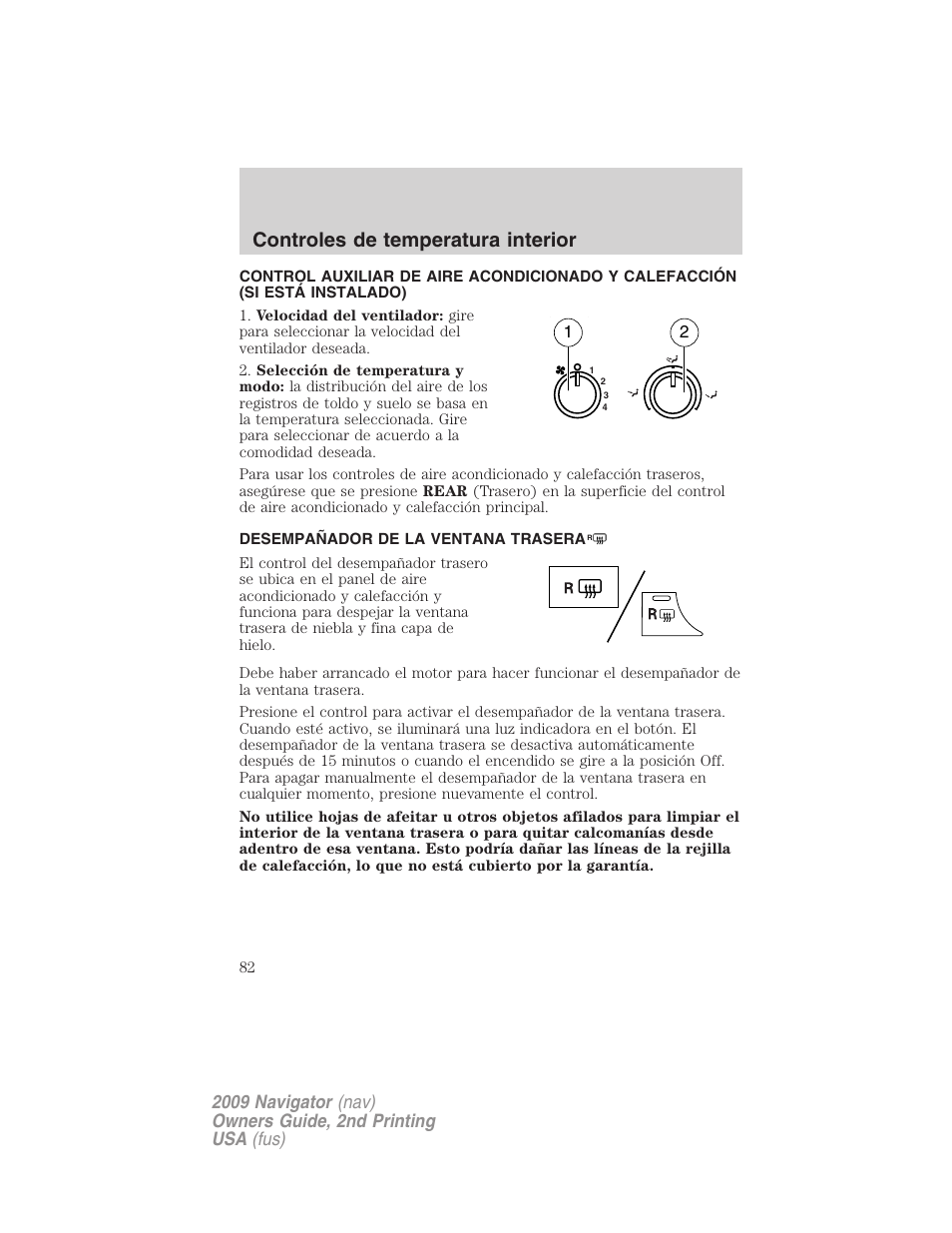 Desempañador de la ventana trasera, Controles de temperatura interior | Lincoln 2009 Navigator User Manual | Page 82 / 801