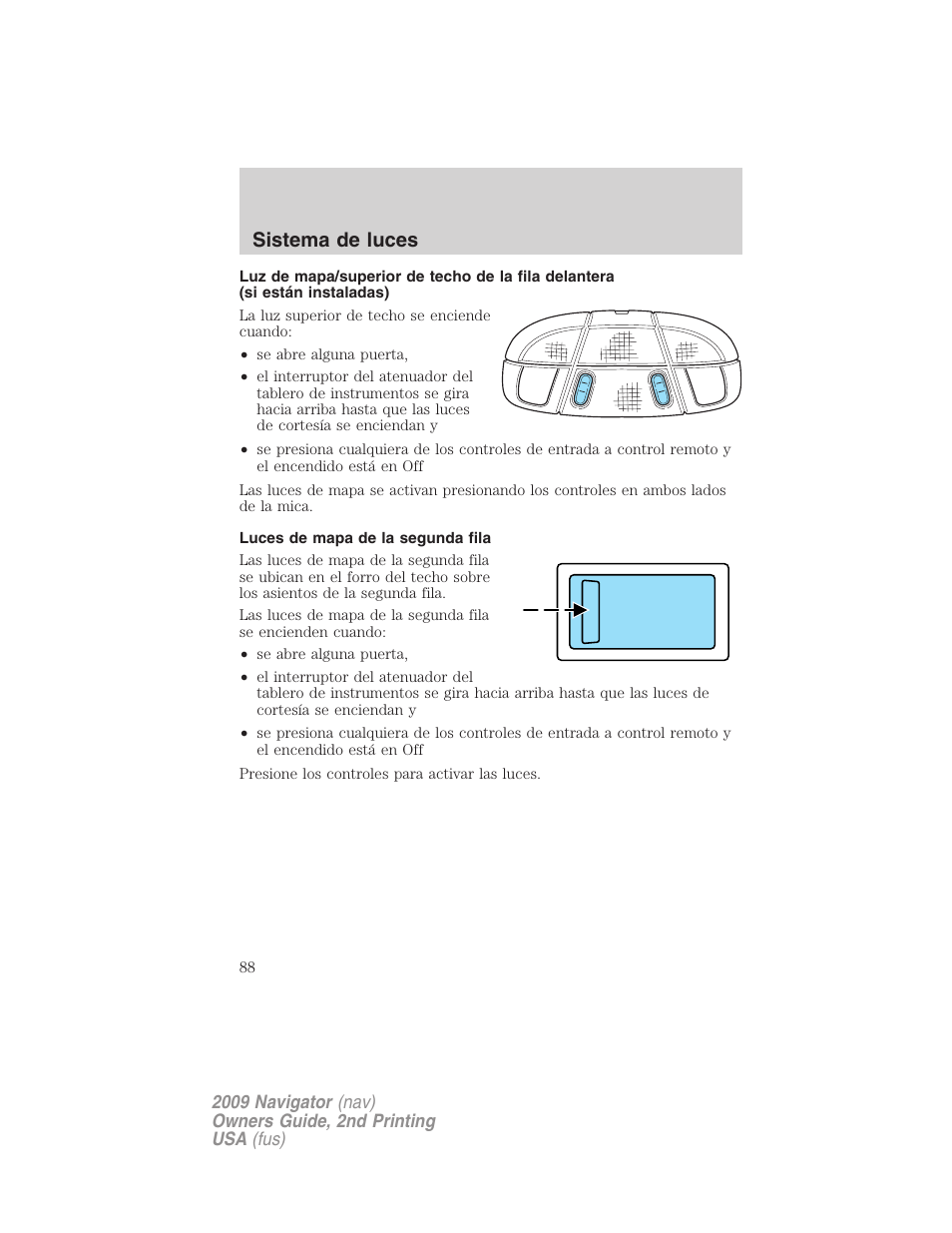 Luces de mapa de la segunda fila, Sistema de luces | Lincoln 2009 Navigator User Manual | Page 88 / 801